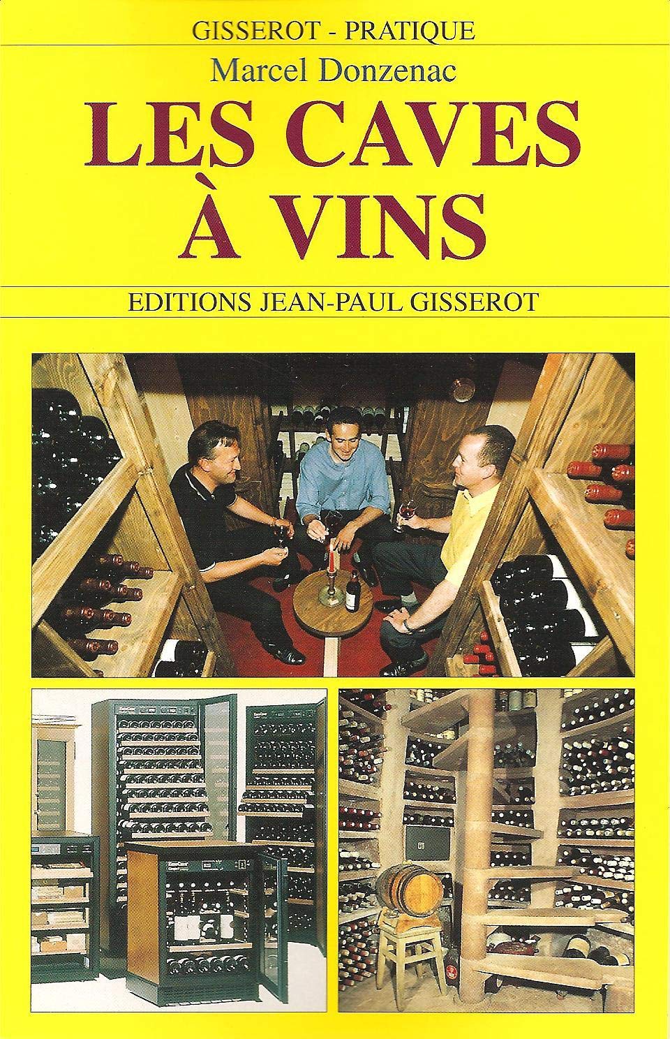 Les caves à vins 9782877475389