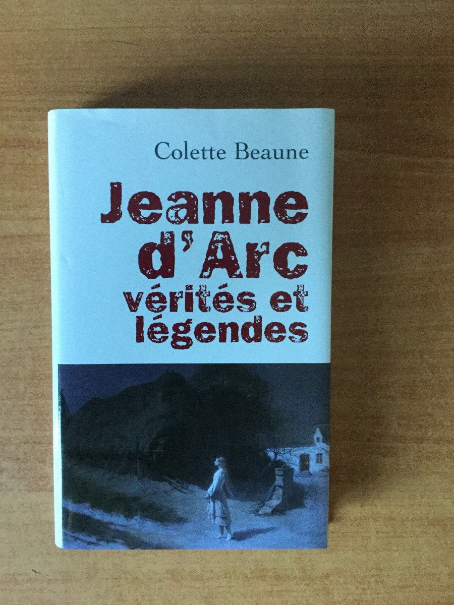 Jeanne d'Arc, vérites et légendes 9782298024562