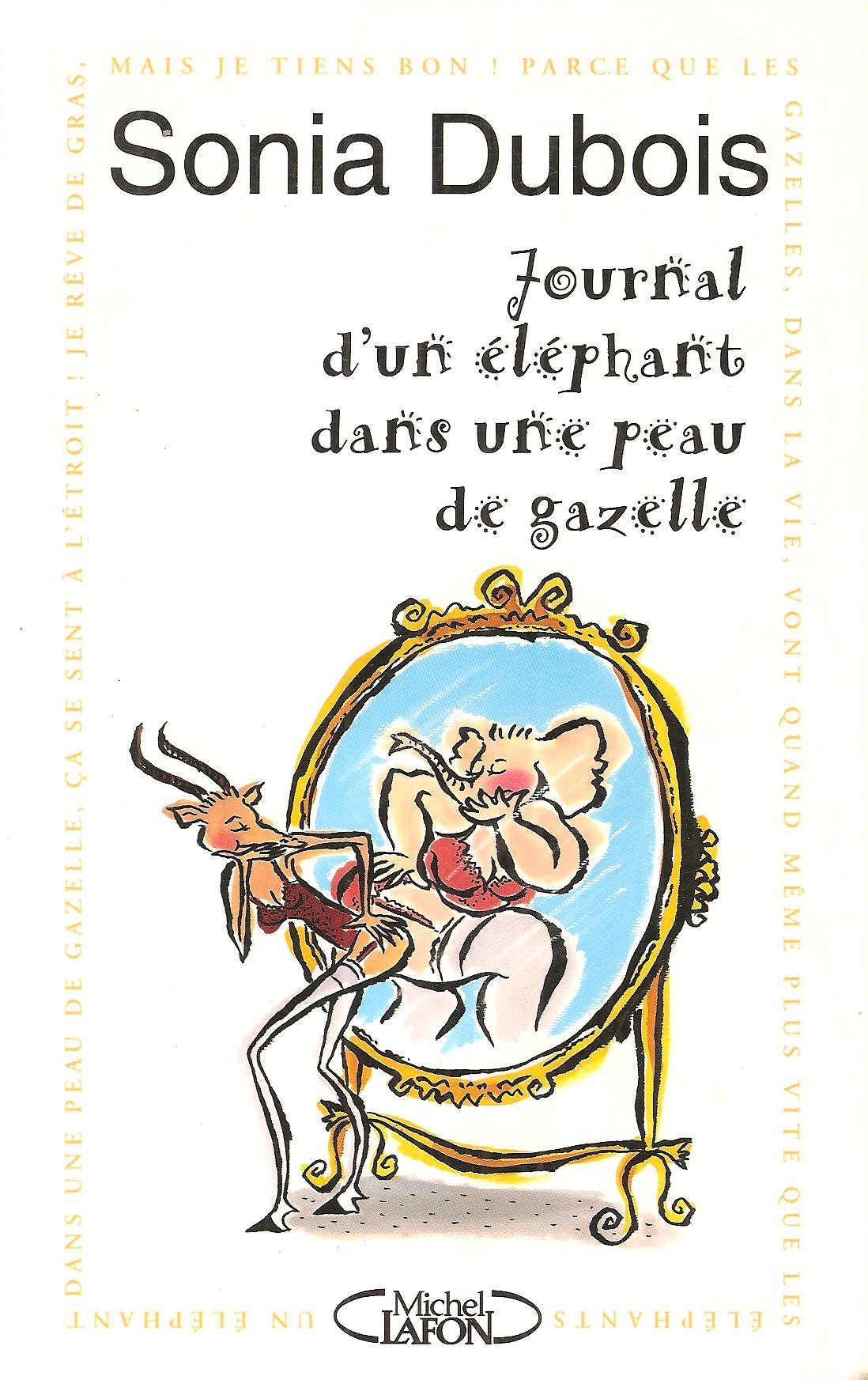 Journal d'un éléphant dans une peau de gazelle 9782840982876