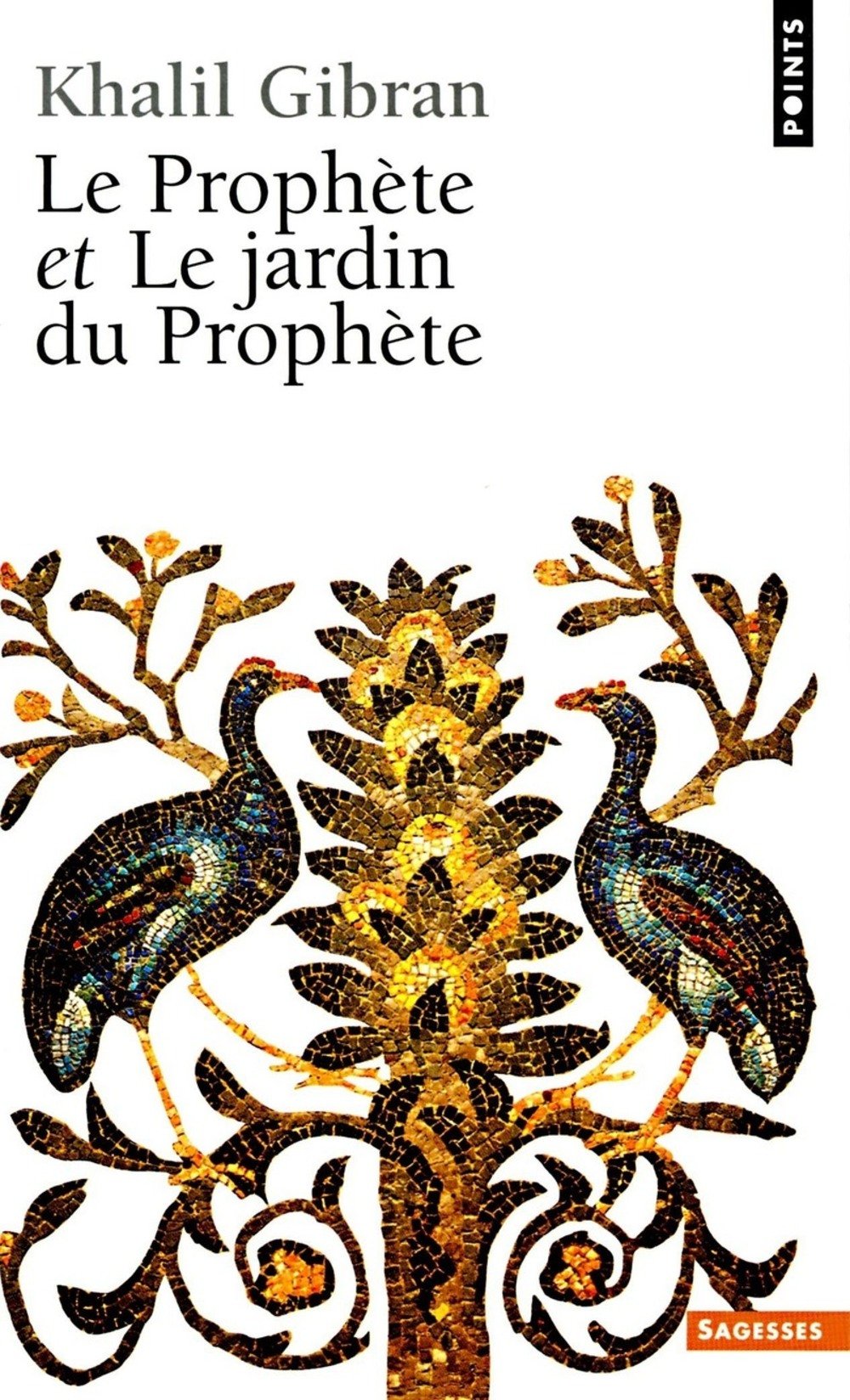 Le Prophète, suivi de "Le Jardin du Prophète" 9782020173582