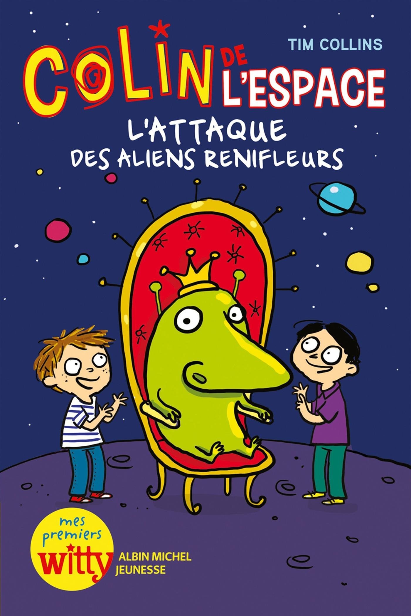 L'Attaque des aliens renifleurs: Colins de l'espace - tome 2 9782226327390