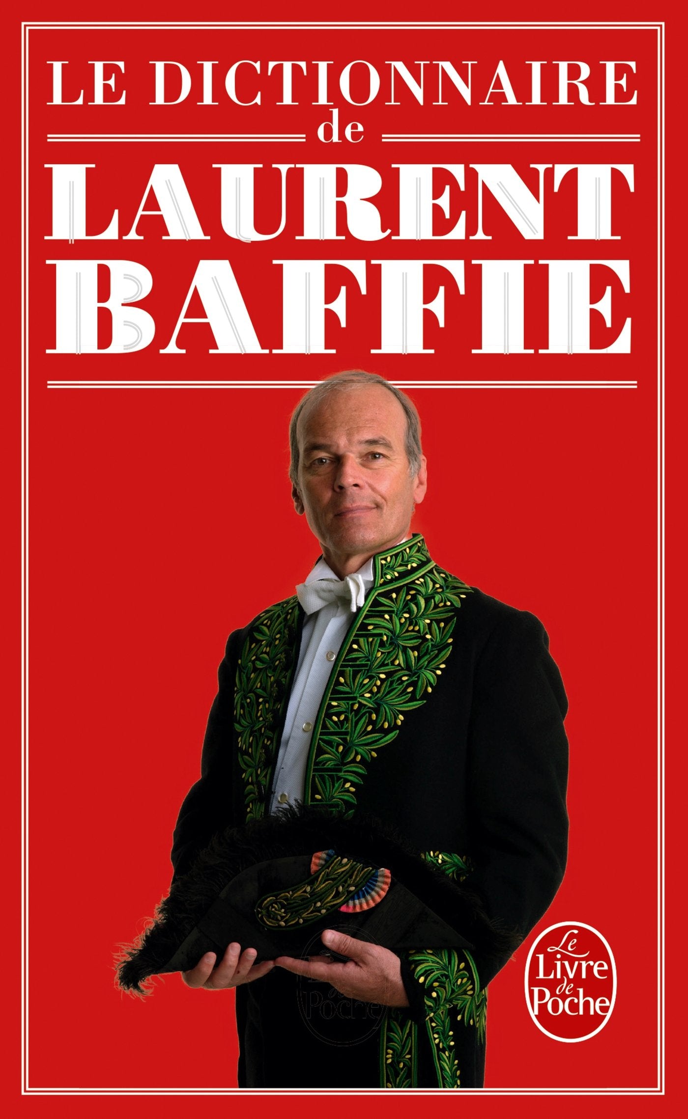 Le Dictionnaire de Laurent Baffie 9782253187912