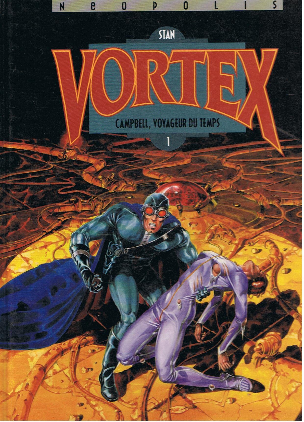 Vortex, tome 1 : Campbell, voyageur du temps 9782840550150