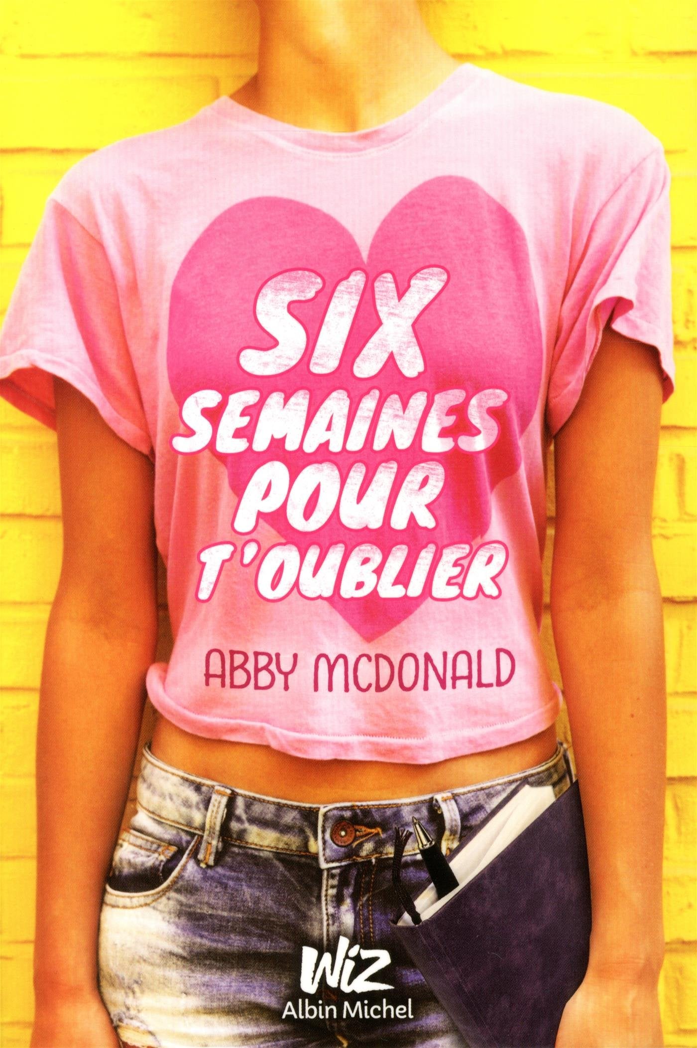 Six semaines pour t'oublier 9782226255266