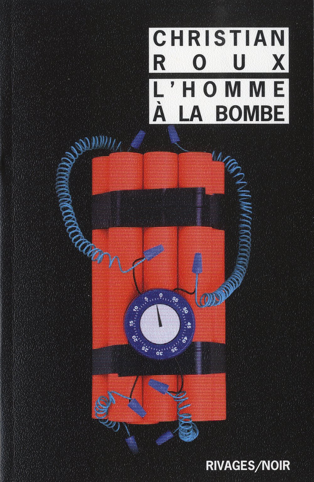 L'homme à la bombe 9782743623562