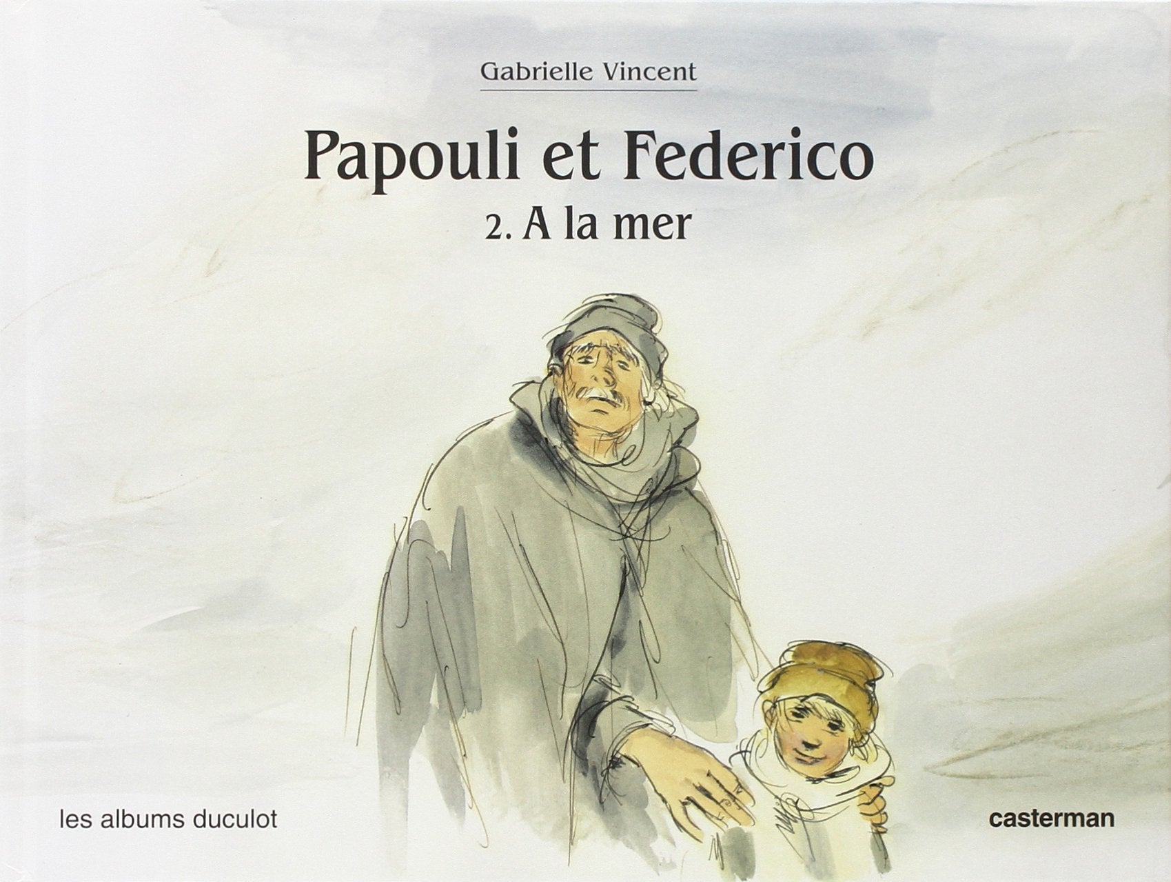 Papouli et Federico, tome 2 : A la mer 9782203551602