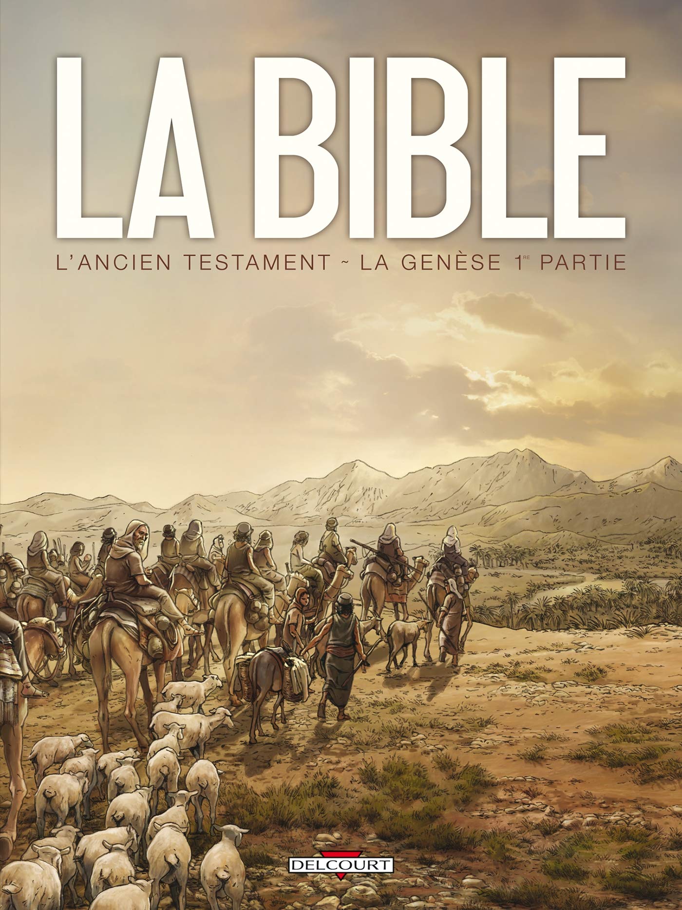 La Bible - L'Ancien Testament - La Genèse T01 9782756011042