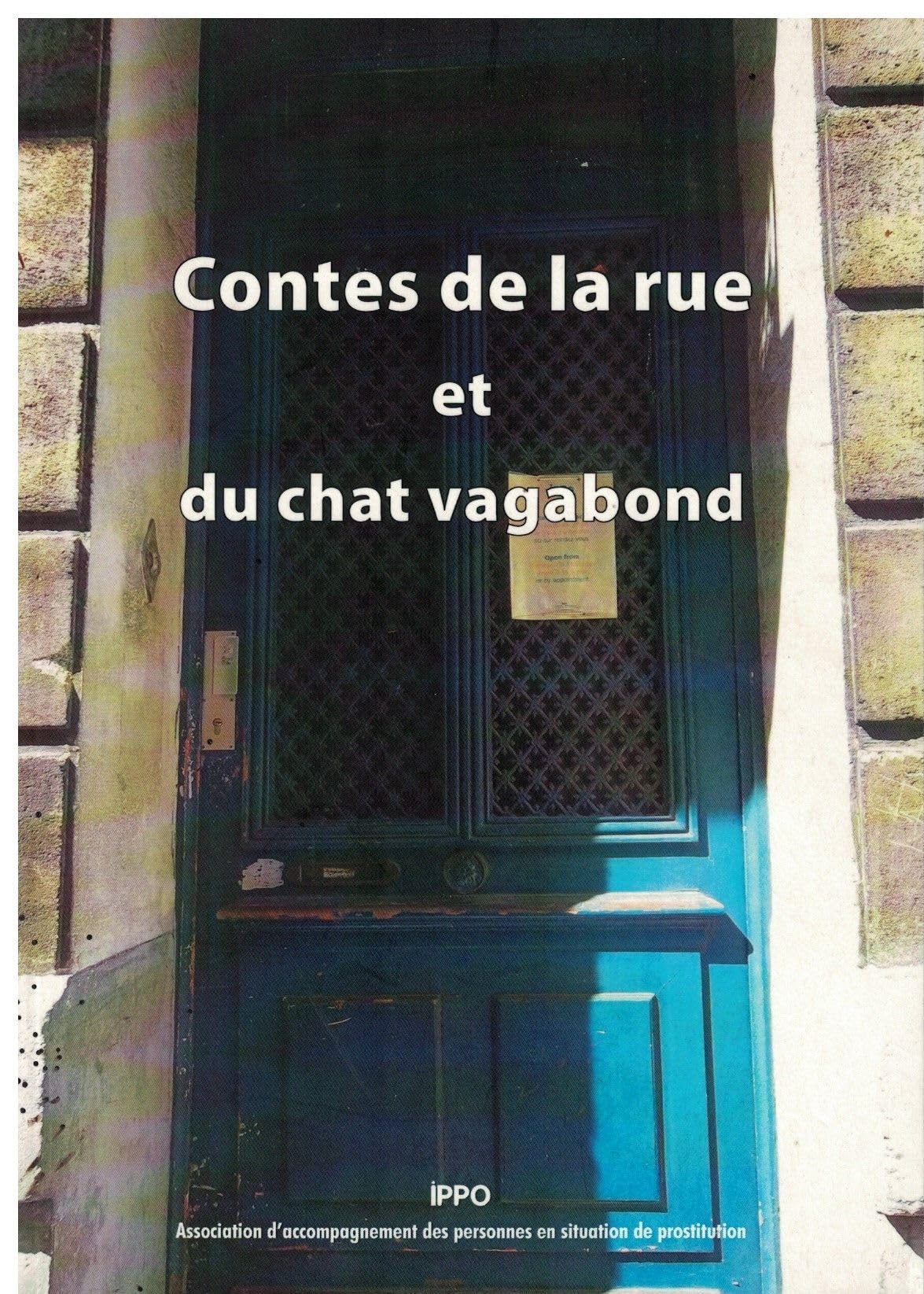 Association IPPO,2015 - Contes de la rue et du chat vagabond 9782746677883