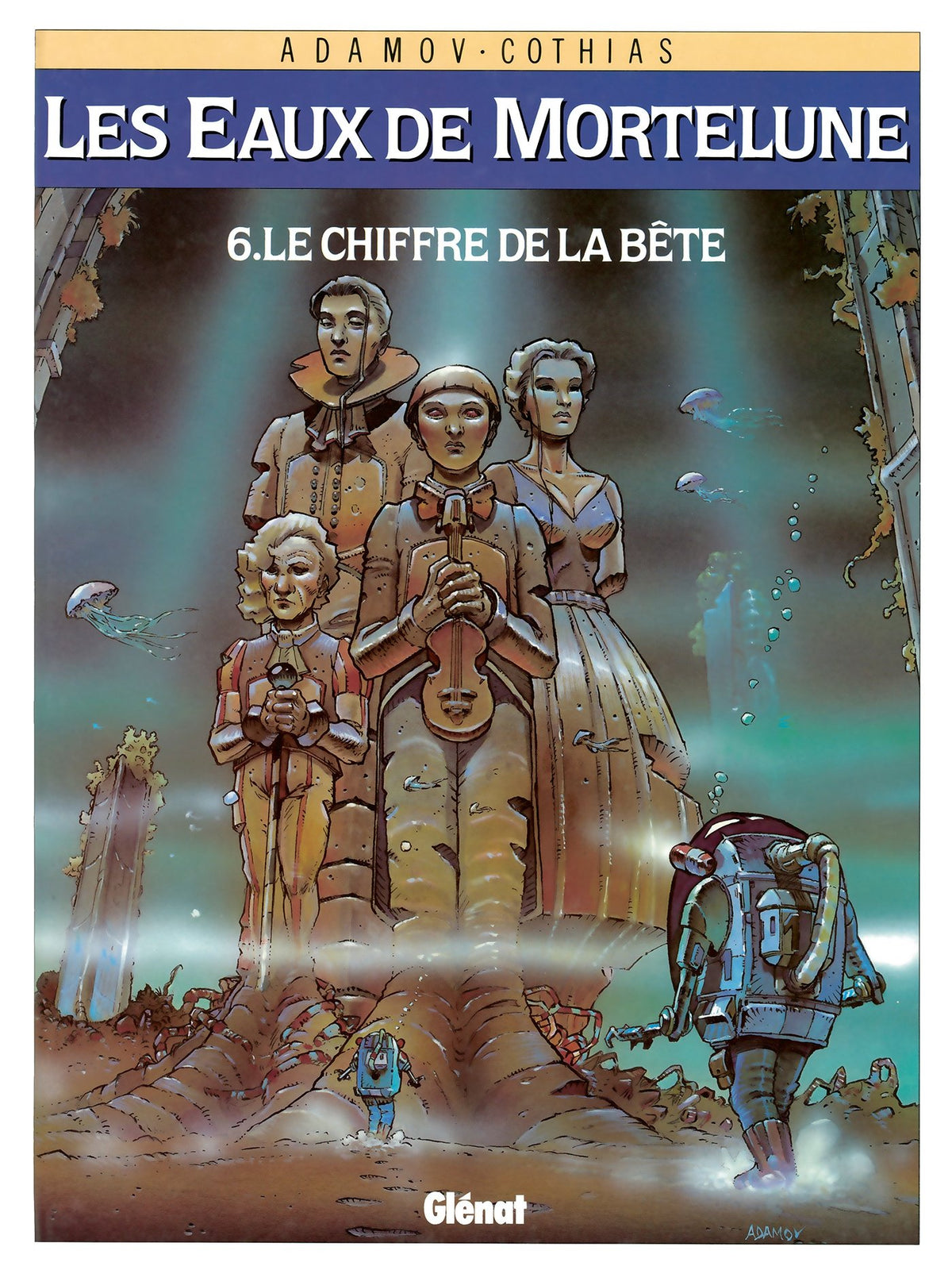 Les Eaux de Mortelune, tome 6 : Le chiffre de la bête 9782723418362