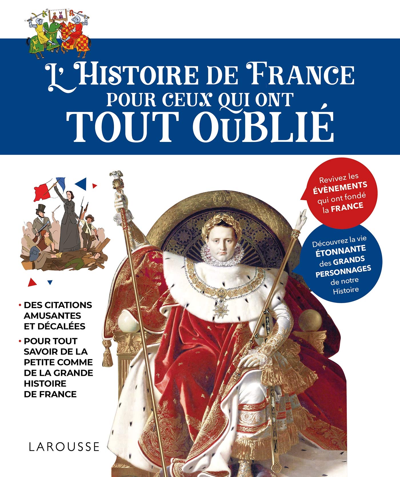 l'Histoire de France pour ceux qui ont tout oublié 9782035993281