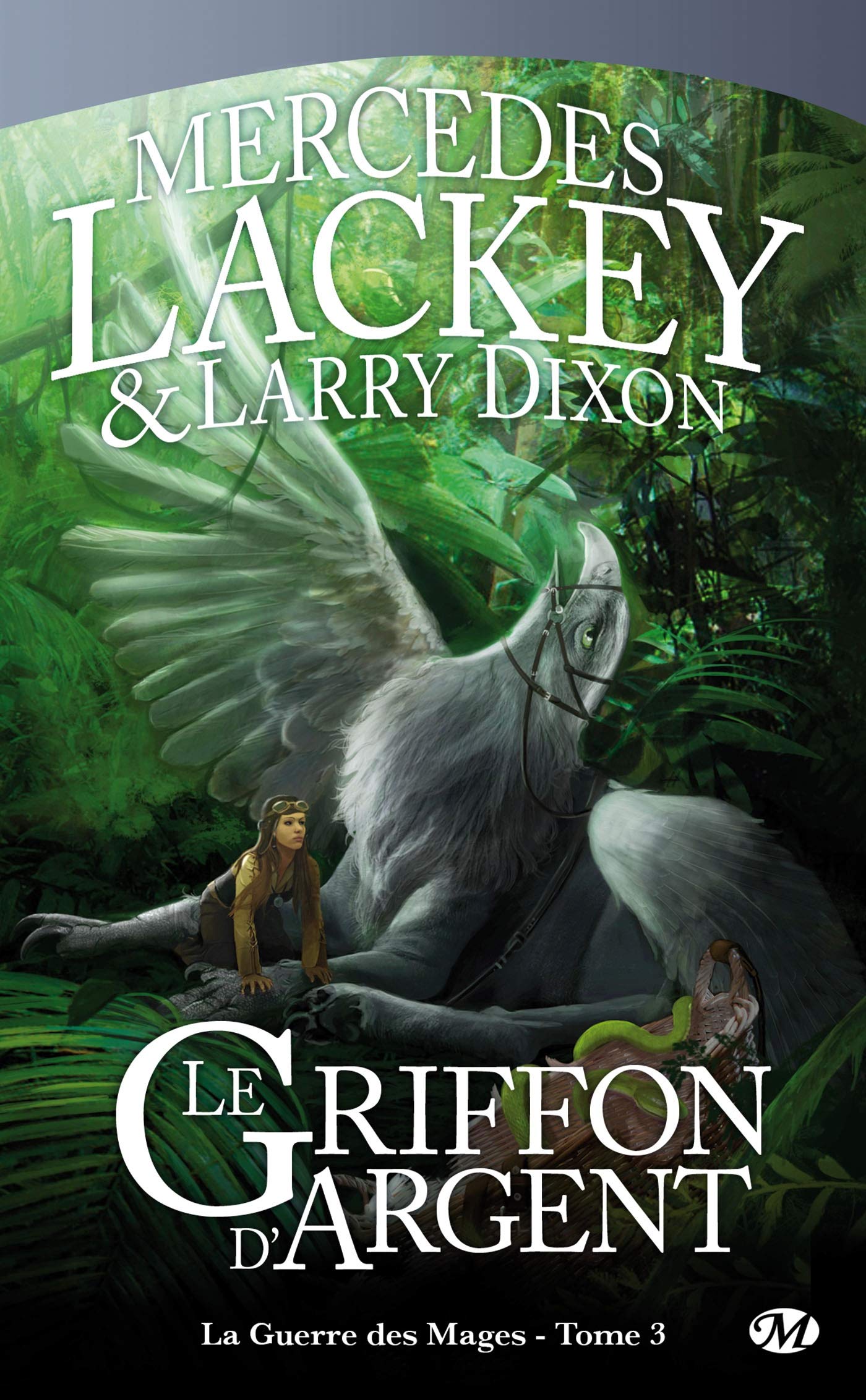 La Guerre des Mages, tome 3 : Le Griffon d'Argent 9782811201012