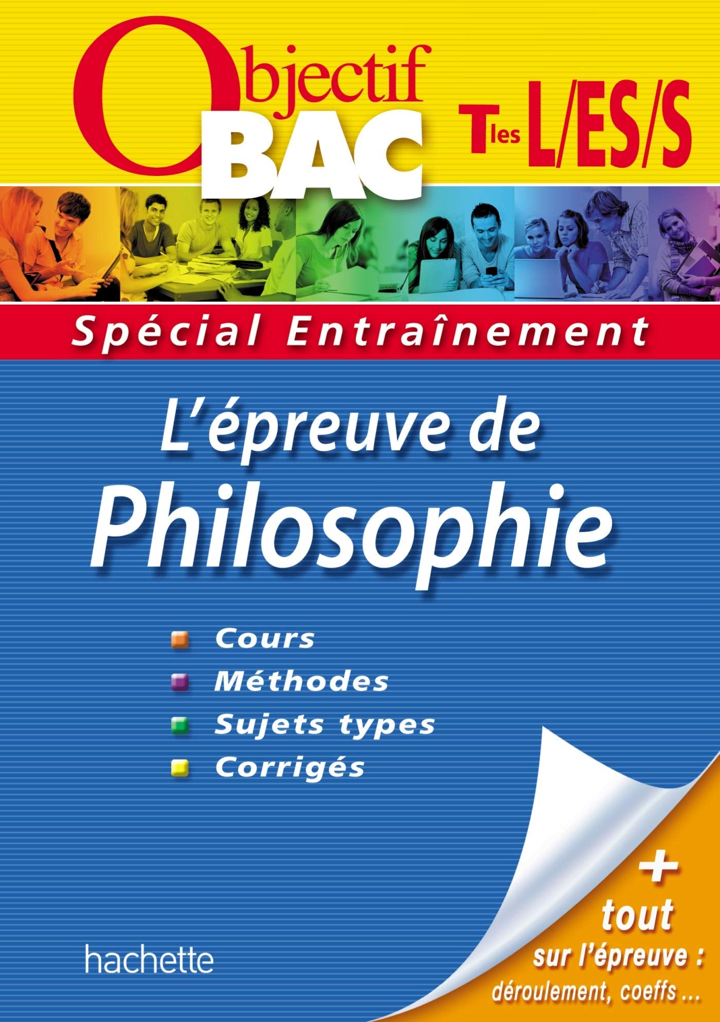 L'épreuve de philosopie Tle L, ES, S: Spécial entrainement 9782011608239