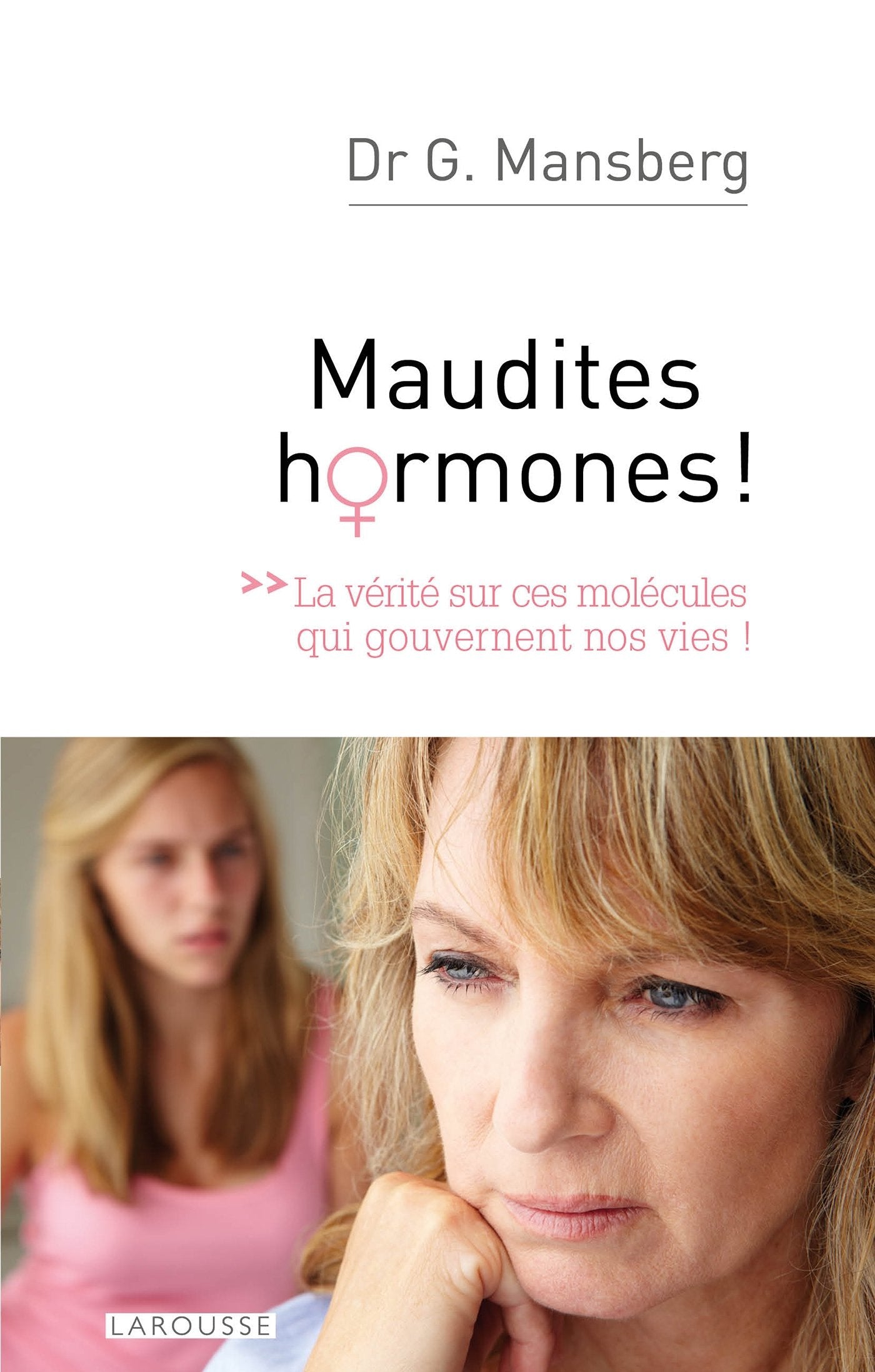 Maudites hormones 9782035913111