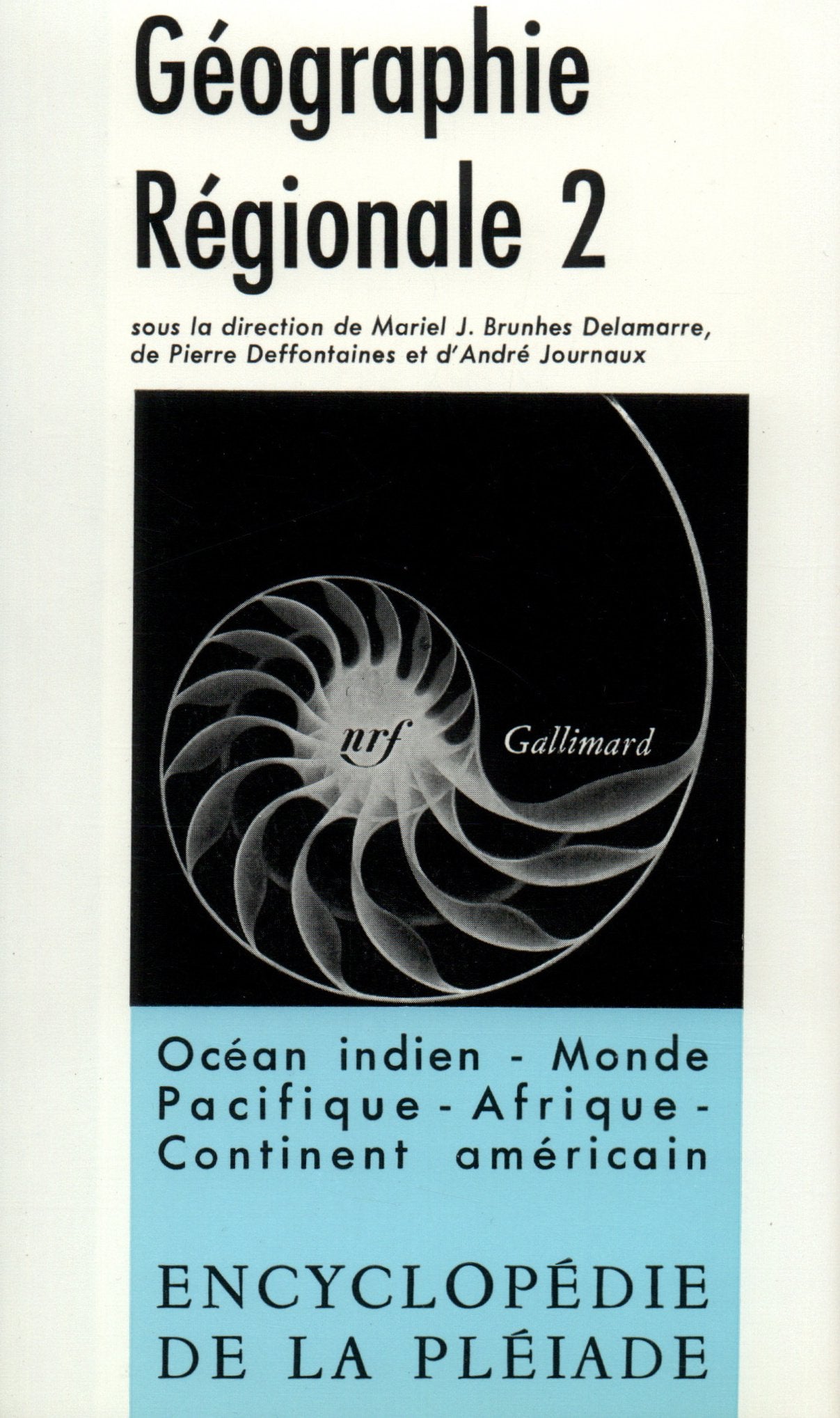 Géographie régionale, tome 2 9782070108947