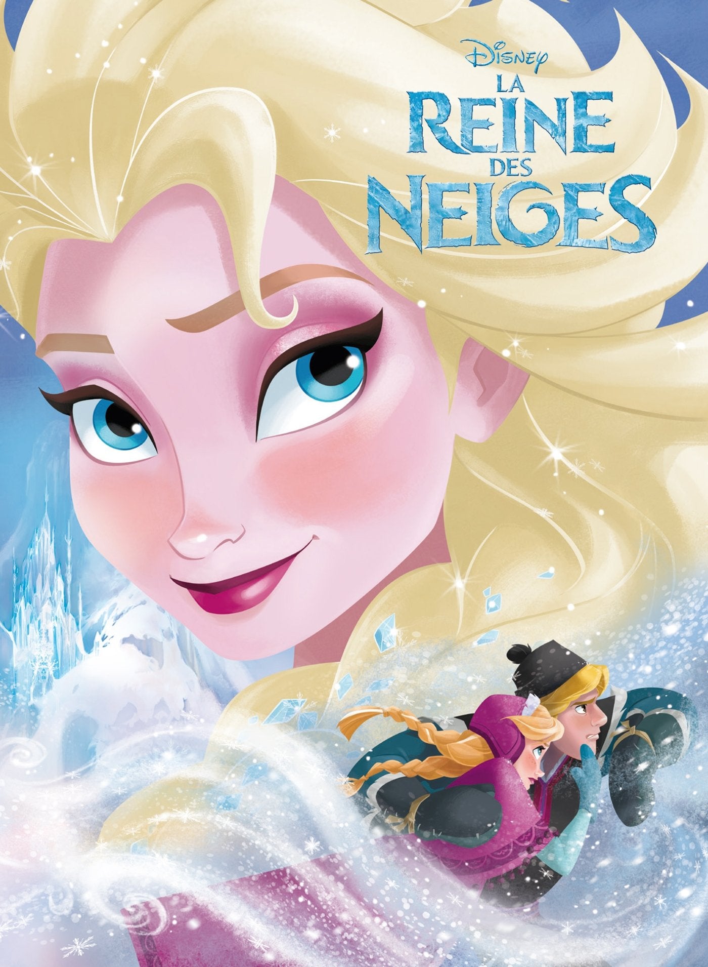 LA REINE DES NEIGES - Disney Cinéma 9782014645354