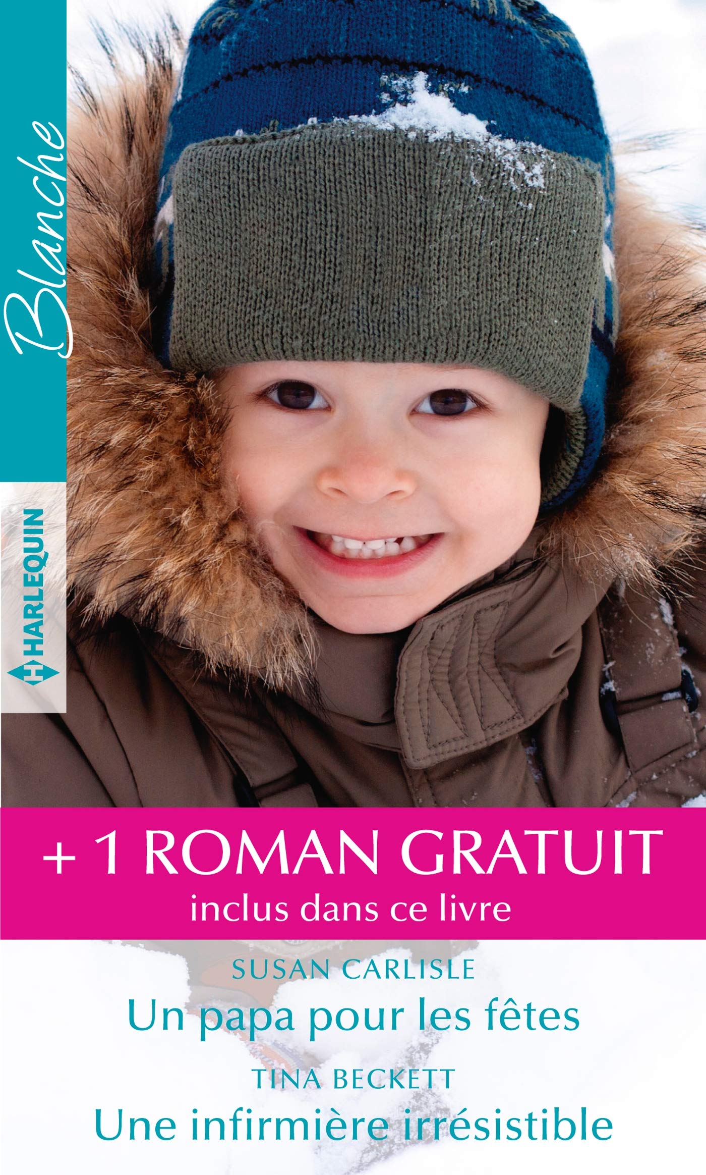 Un papa pour les fêtes - Une infirmière irrésistible - Le destin du Dr Demetrios 9782280414821