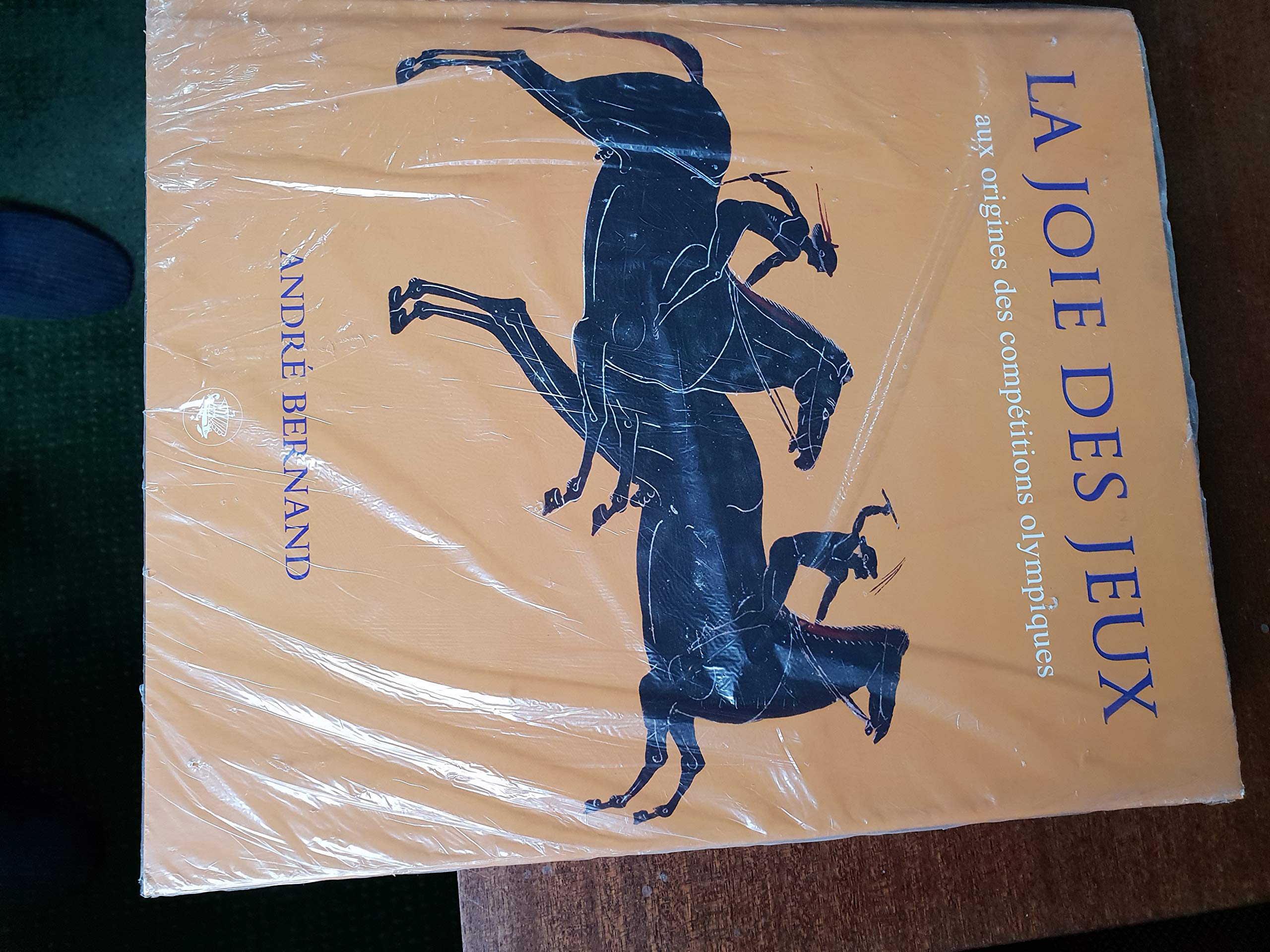 Le Joie des jeux : Les Origines du sport olympique 9782845671546
