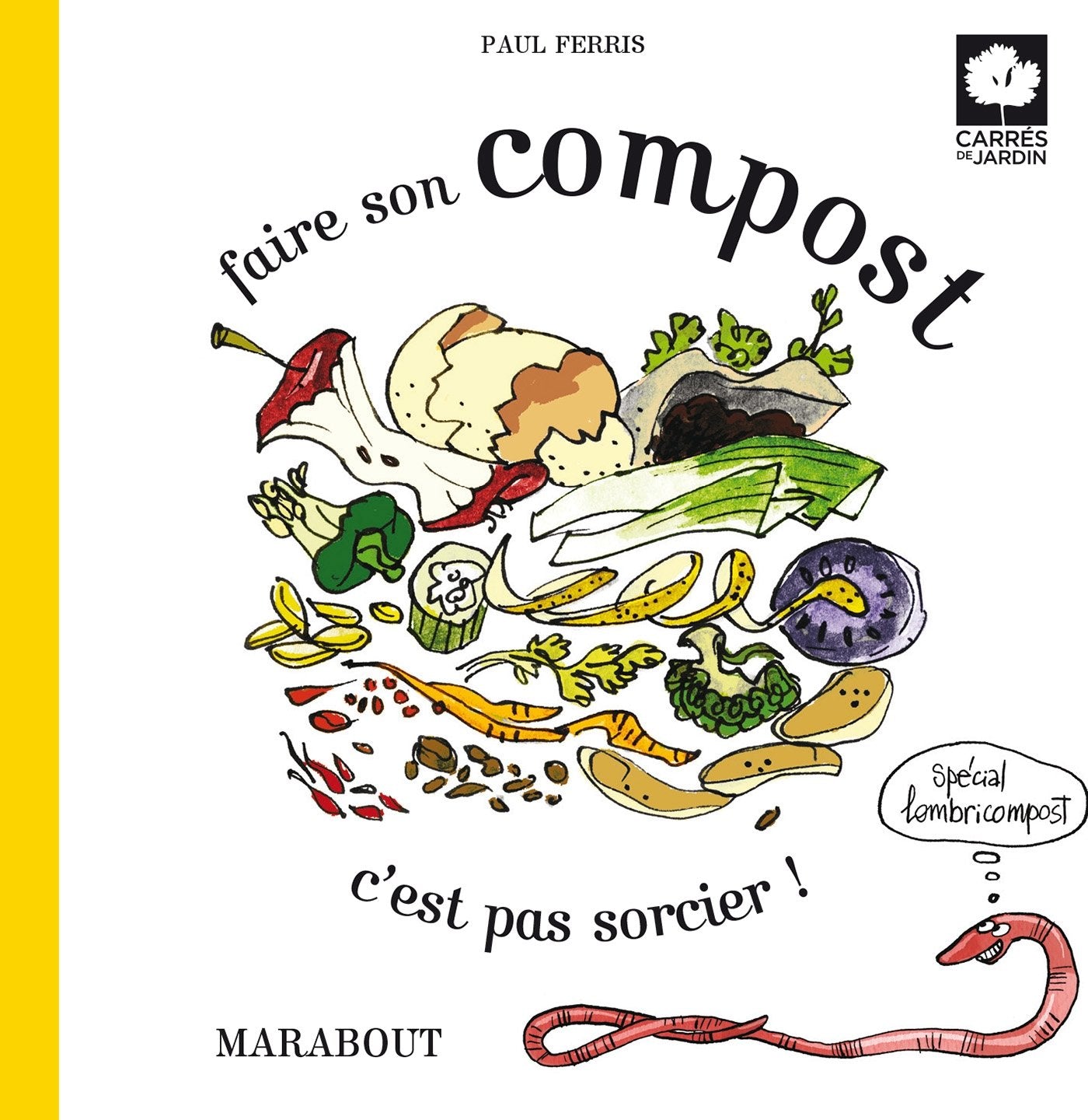 Faire son compost c'est pas sorcier 9782501081832