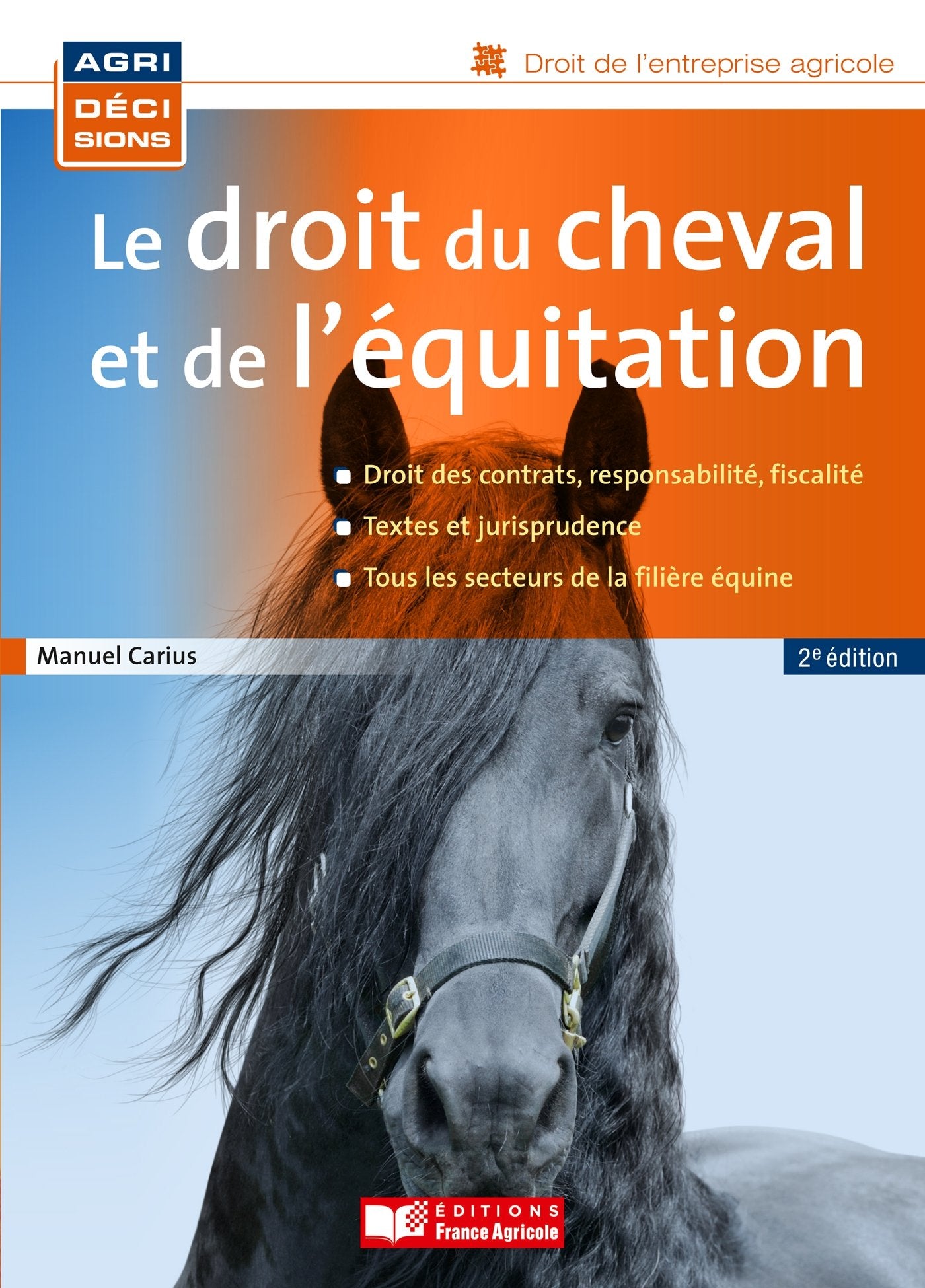 Droit du cheval et de l'équitation 9782855572567