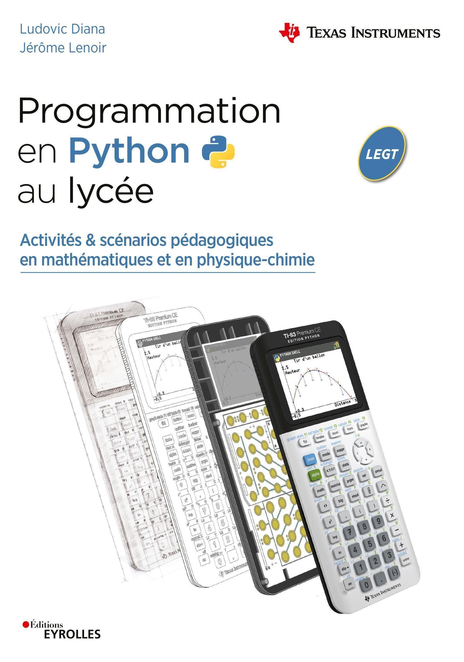 Programmation en Python au lycée. Activités & scénarios pédagogiques en mathématiques et en physique-chimie 9782212679717