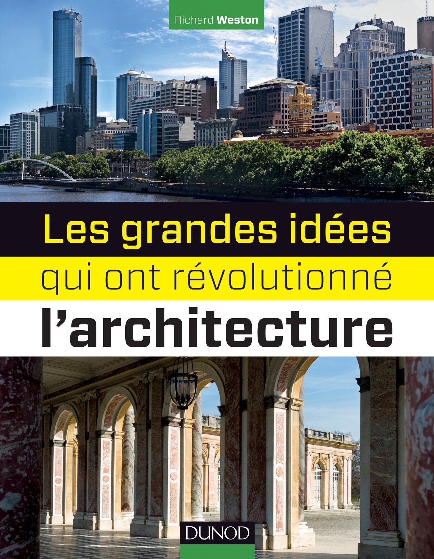 Les grandes idées qui ont révolutionné l'architecture 9782100600175