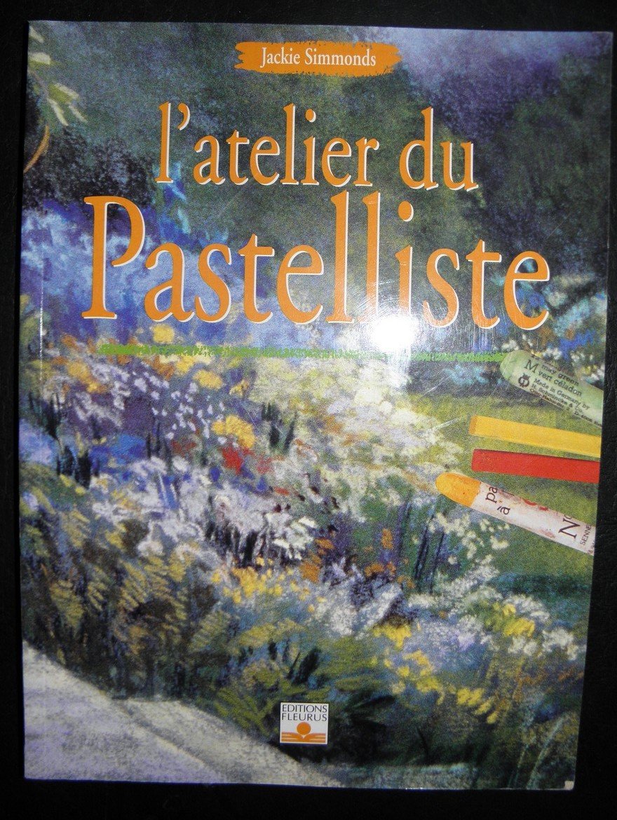 L'Atelier du pastelliste 9782215023869