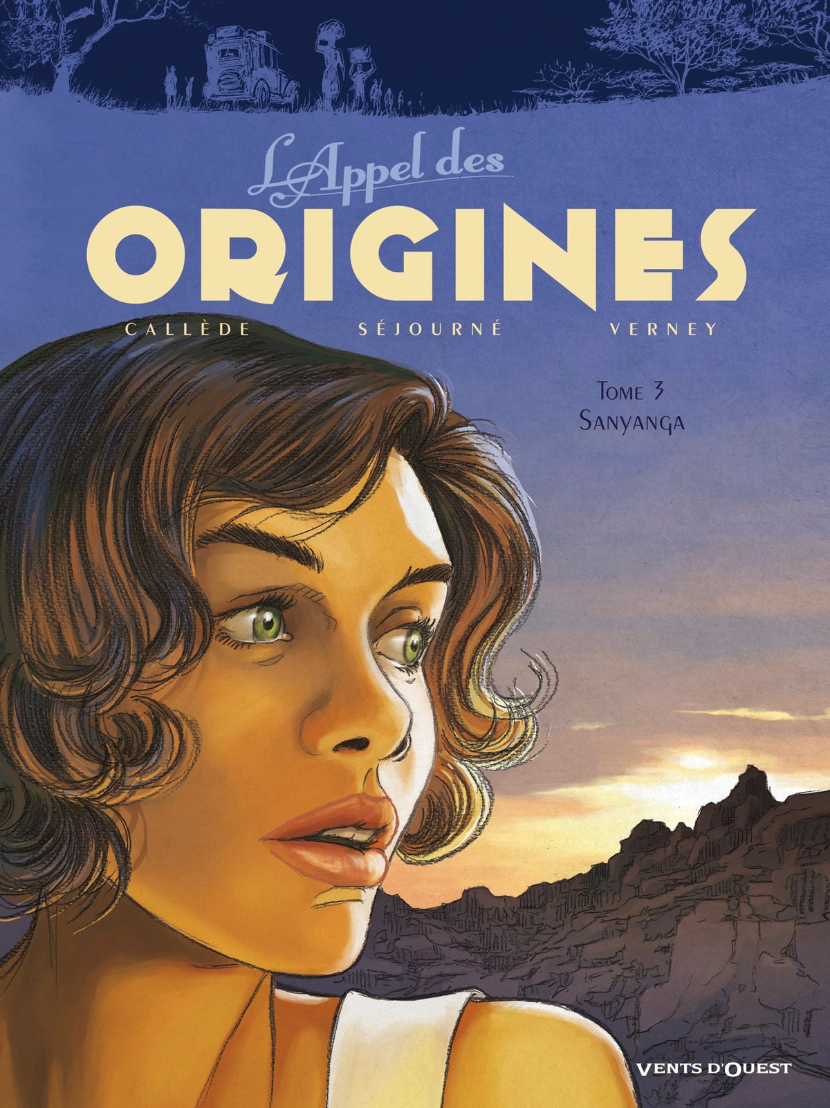 L'Appel des origines - Tome 03: Sanyanga 9782749306926