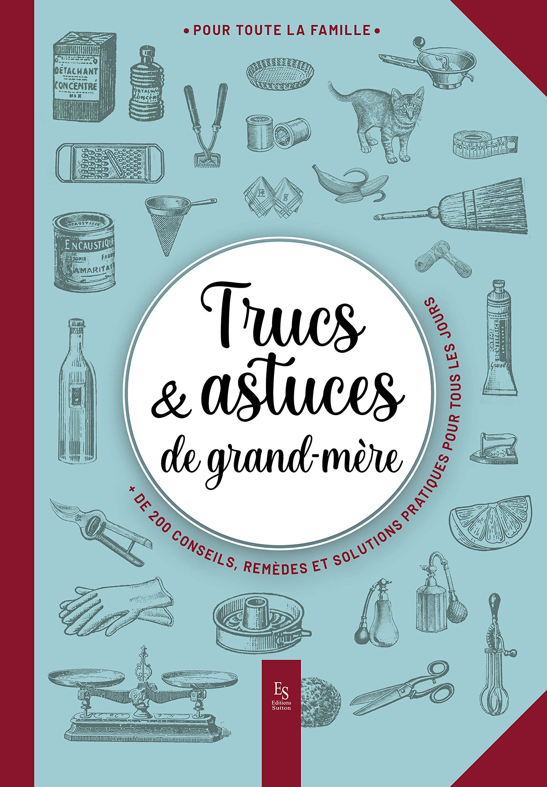 Trucs & astuces de grand-mère 9782813814418