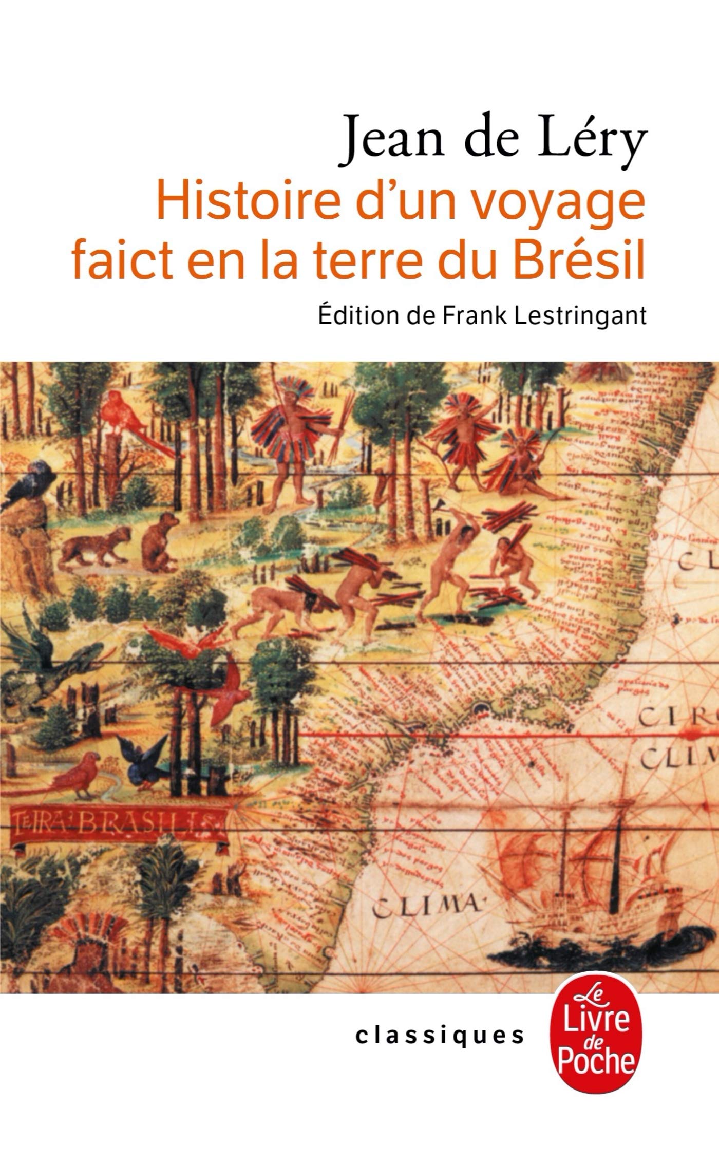 Histoire d'un voyage faict en la terre de Brésil 9782253907077