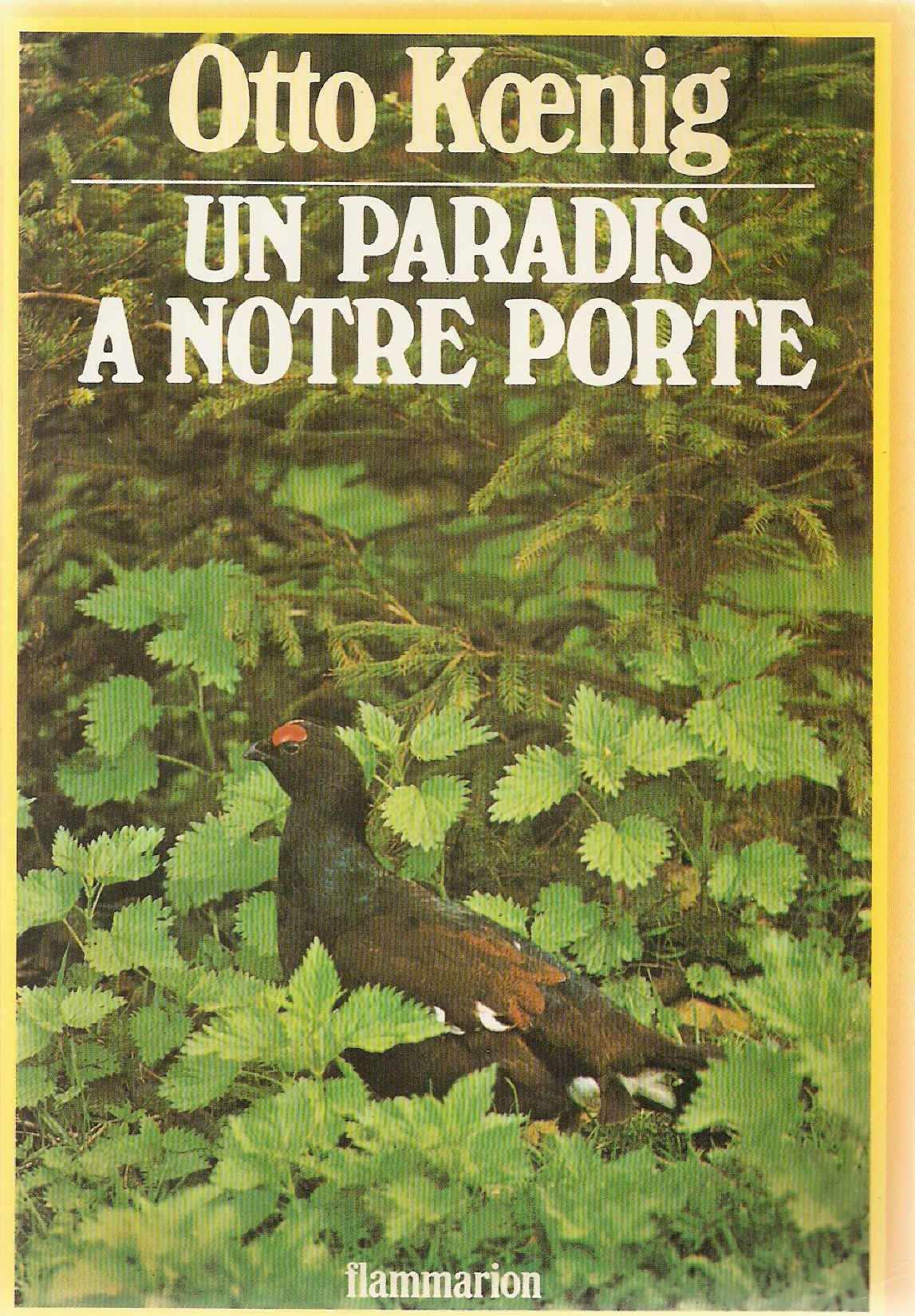 Un paradis à notre porte. Traduit de l'allemand par Pierre Leccia. 