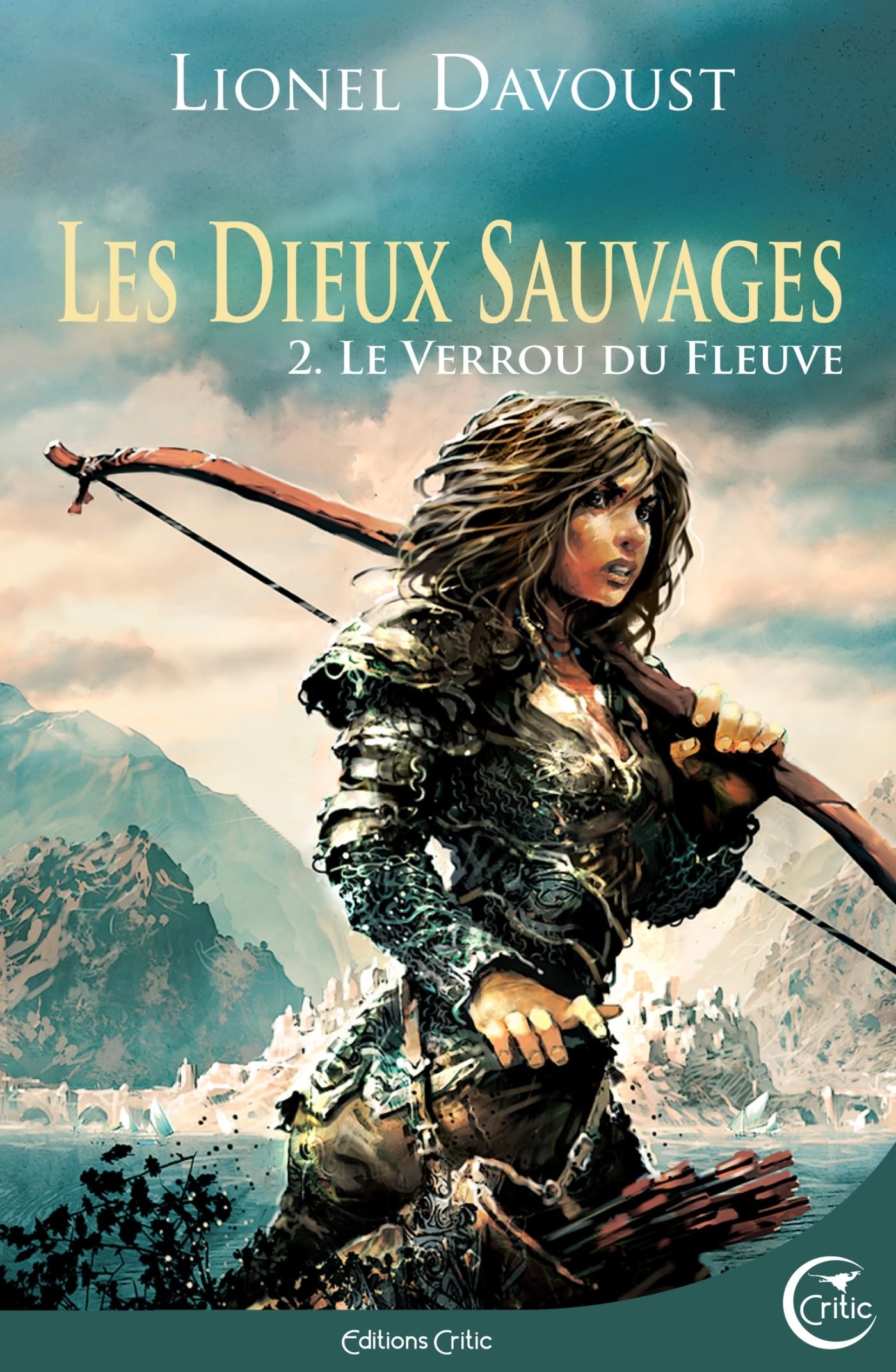 LES DIEUX SAUVAGES 2 - LE VERROU DU FLEUVE 9782375790502