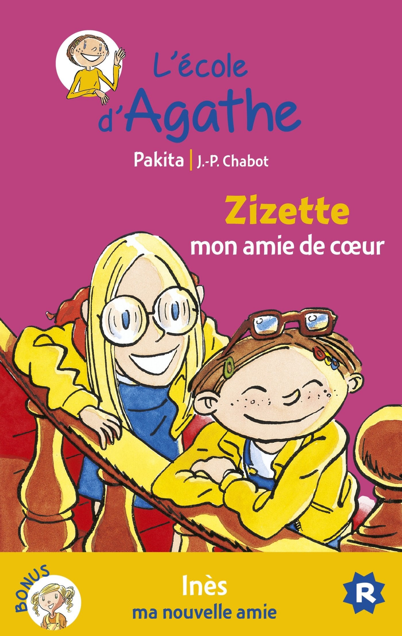 Zizette mon amie de coeur / Inès ma nouvelle amie 9782700249903