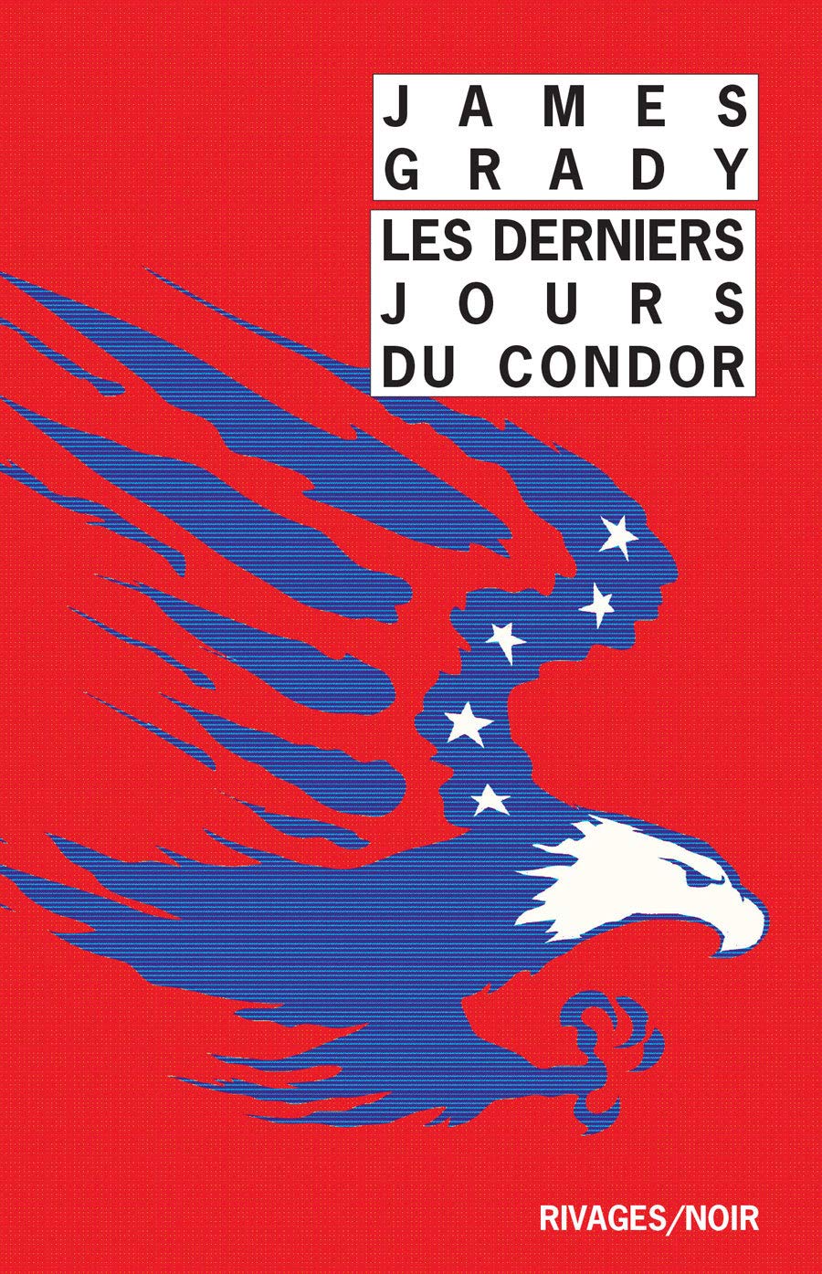 Les Derniers jours du Condor 9782743637873