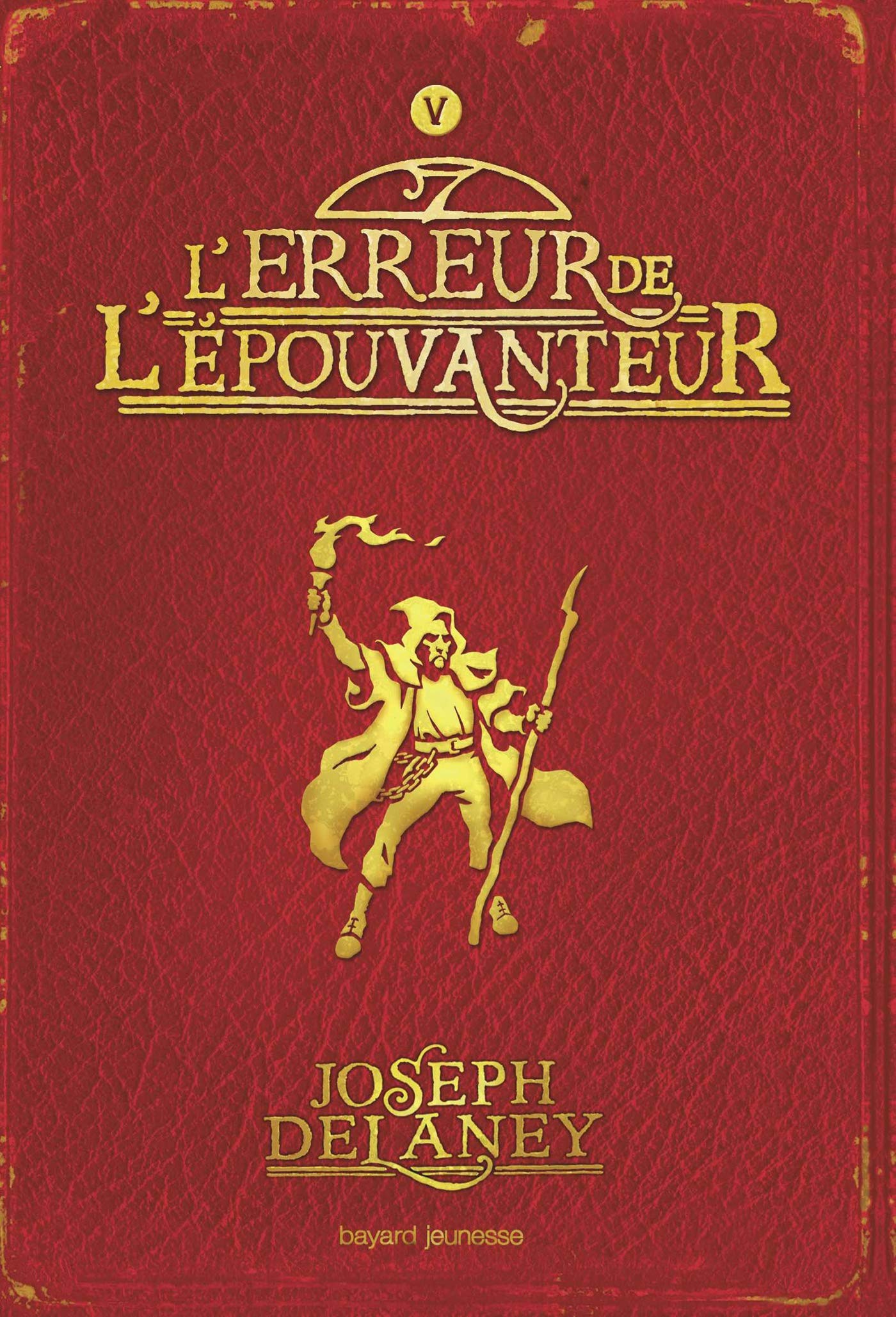 L'Épouvanteur, Tome 5 : L'erreur de l'Épouvanteur 9782747027977