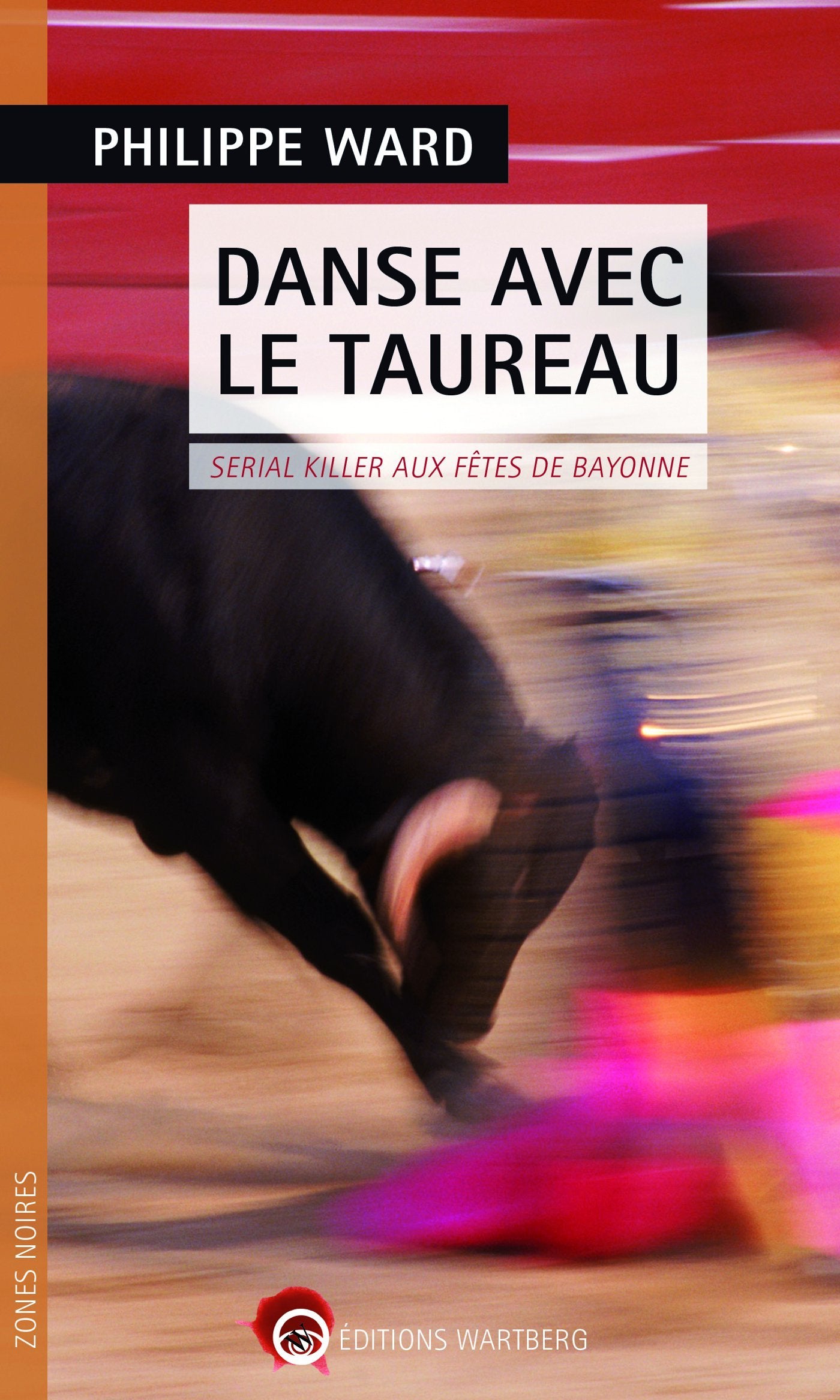 Danse avec le taureau: Serial killer aux fêtes de Bayonne 9783831327980