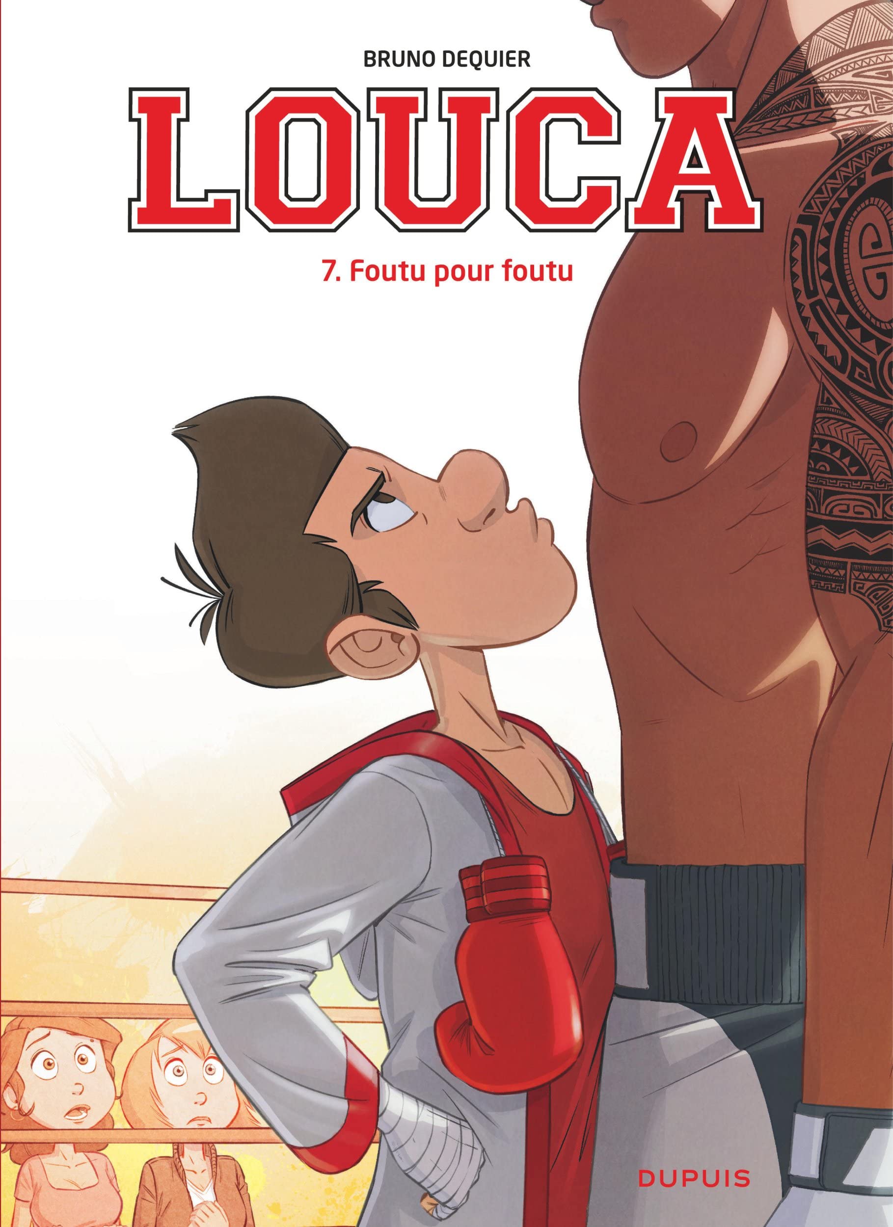 Louca - Tome 7 - Foutu pour foutu 9791034736997