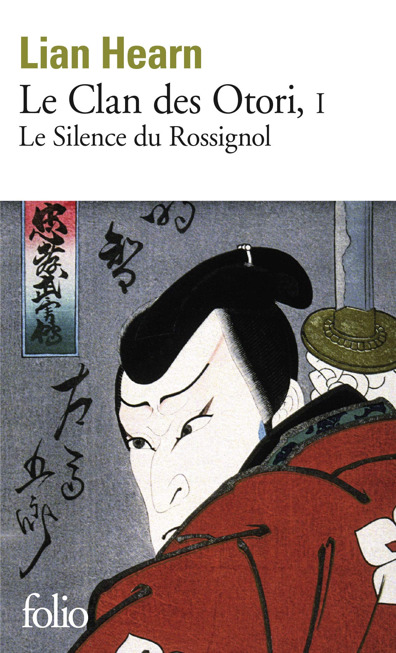 Le Clan des Otori: I Le Silence Du Rossignol 9782070302581