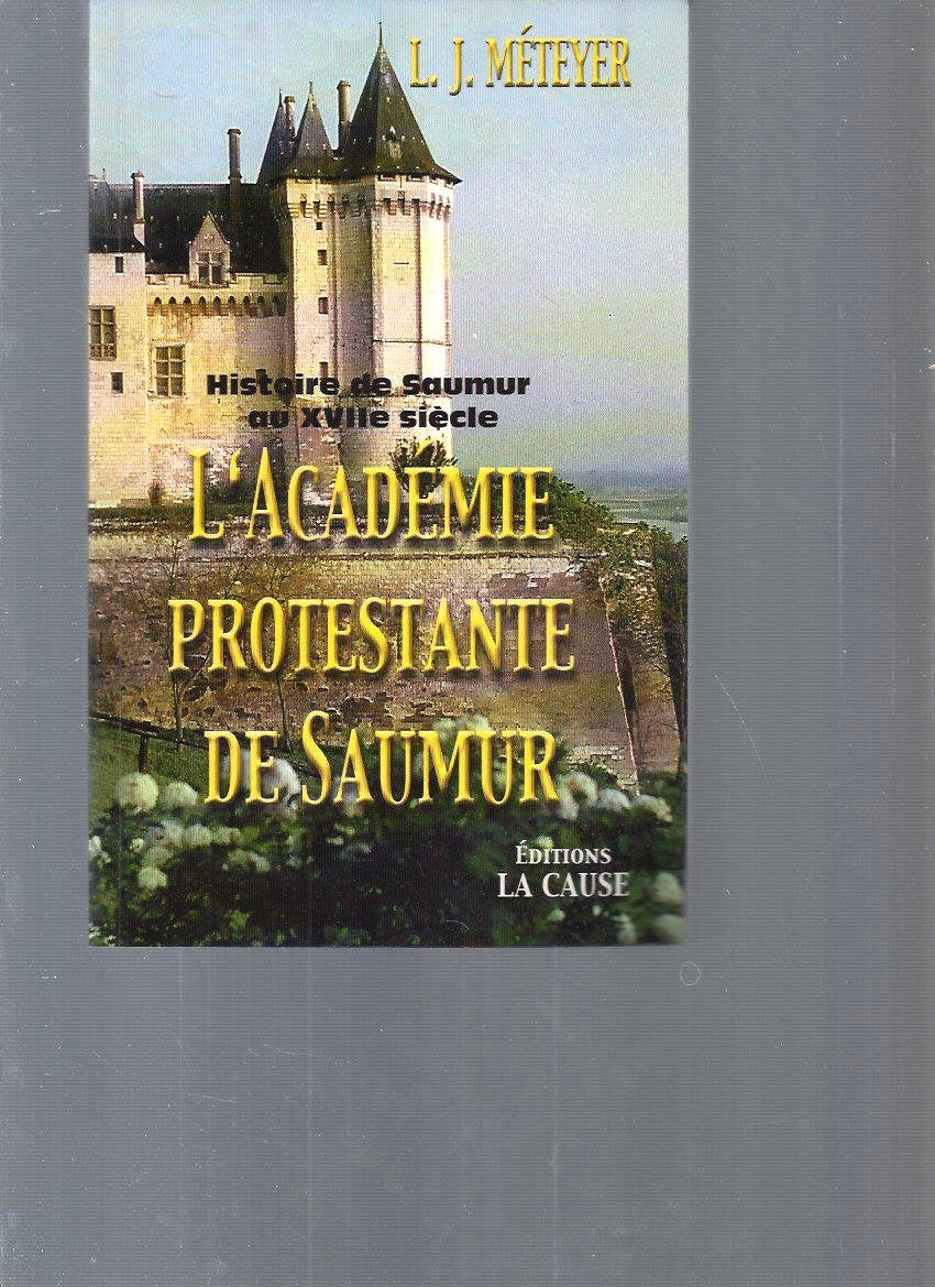 L'Académie protestante de Saumur 9782876570504
