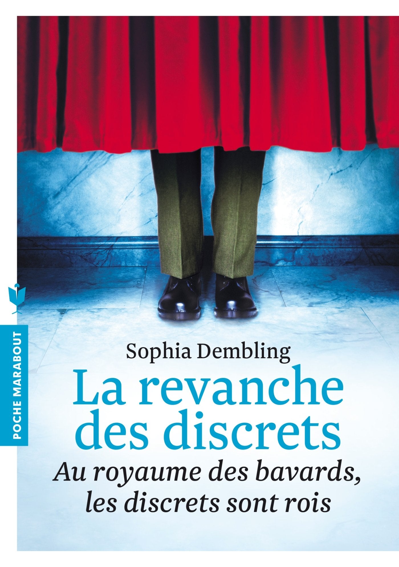 La revanche des discrets: Au royaume des bavards, les discrets sont rois 9782501093927