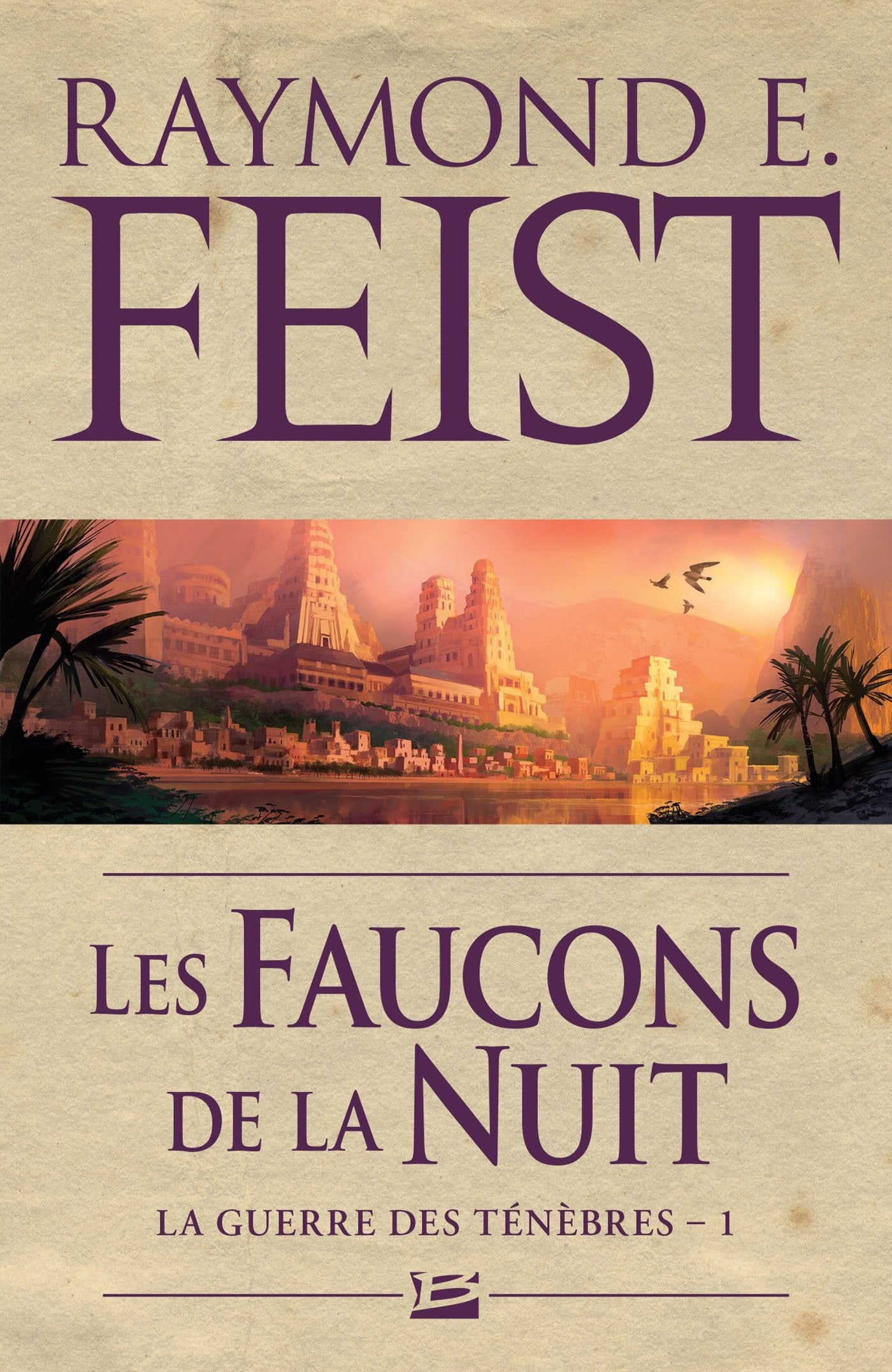 La Guerre des ténèbres, T1 : Les Faucons de la Nuit 9782811219055