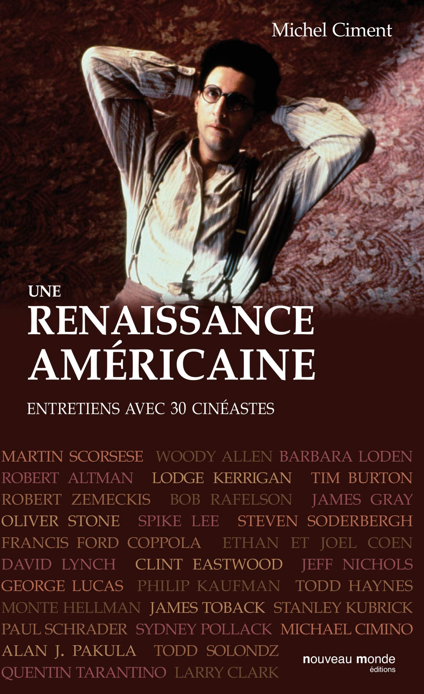 Une renaissance américaine: Entretiens avec 30 cinéastes 9782365839143