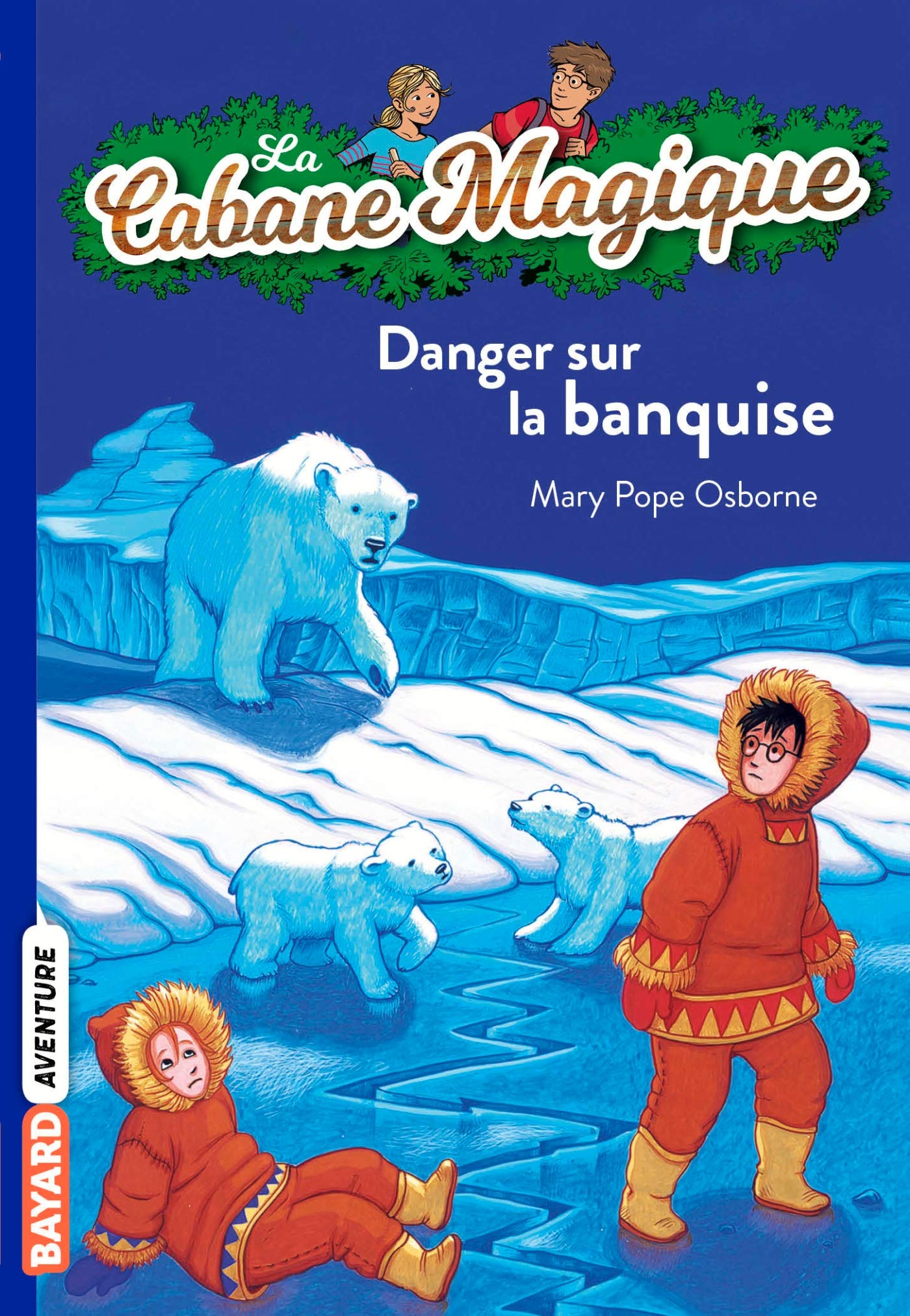 La cabane magique, Tome 15: Danger sur la banquise 9782747018487