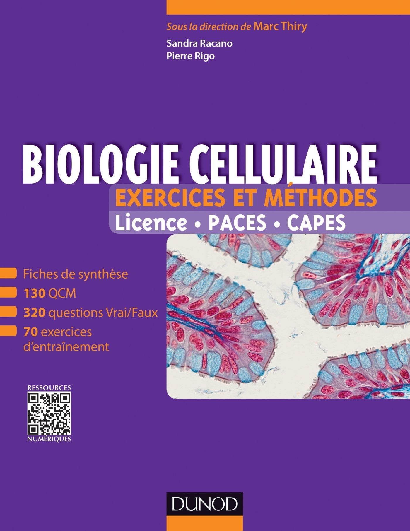 Biologie cellulaire: Exercices et Méthodes 9782100707119