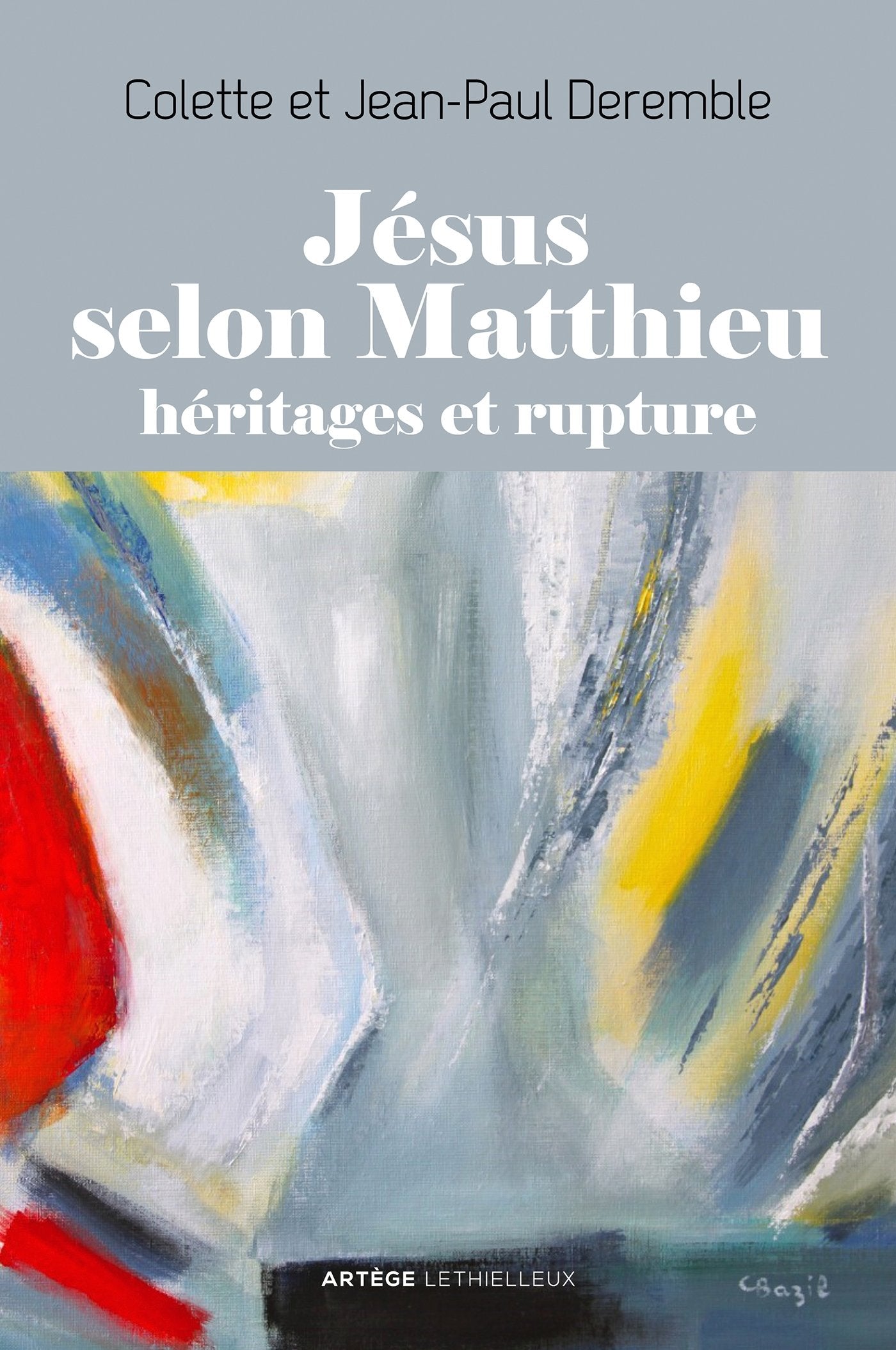 Jésus selon Matthieu: Héritages et rupture 9782249624421