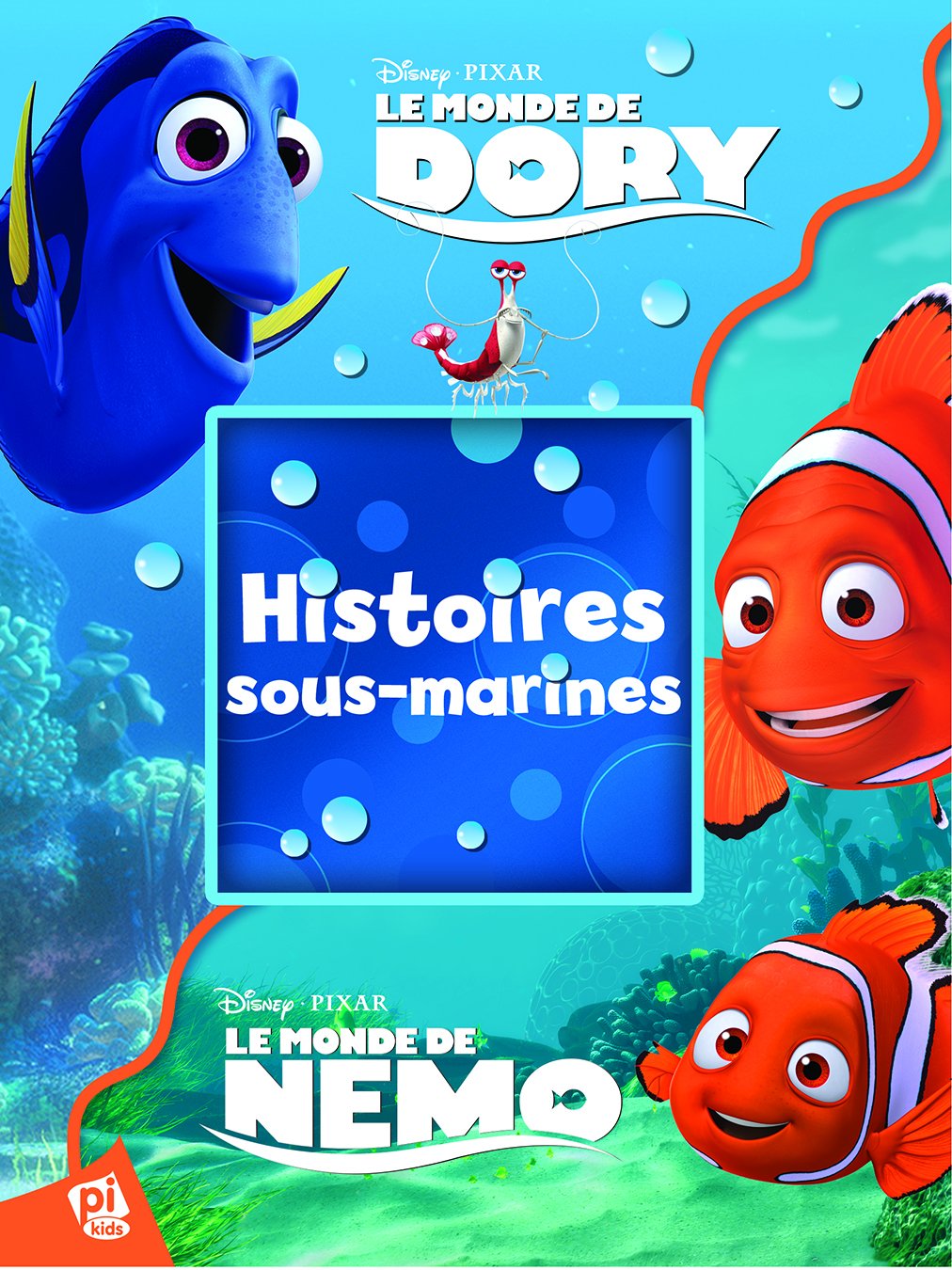 LE MONDE DE DORY - MES BELLES HISTOIRES 9781503710092