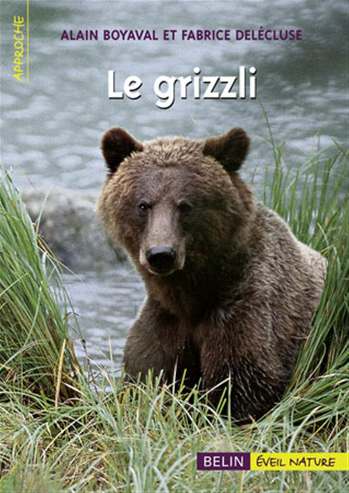 Le grizzli 9782701147789