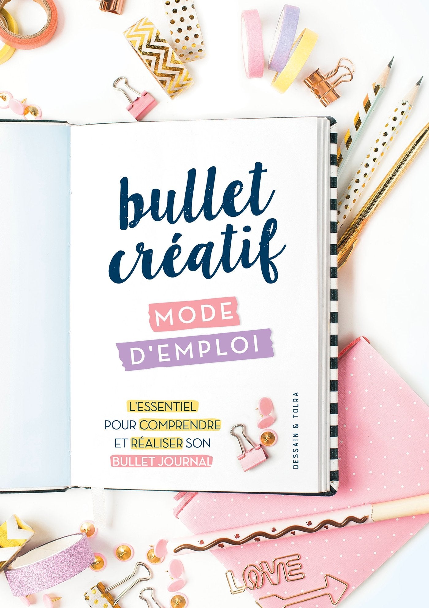 Bullet créatif, mode d'emploi: L'essentiel pour comprendre et réaliser son bullet journal 9782295008442
