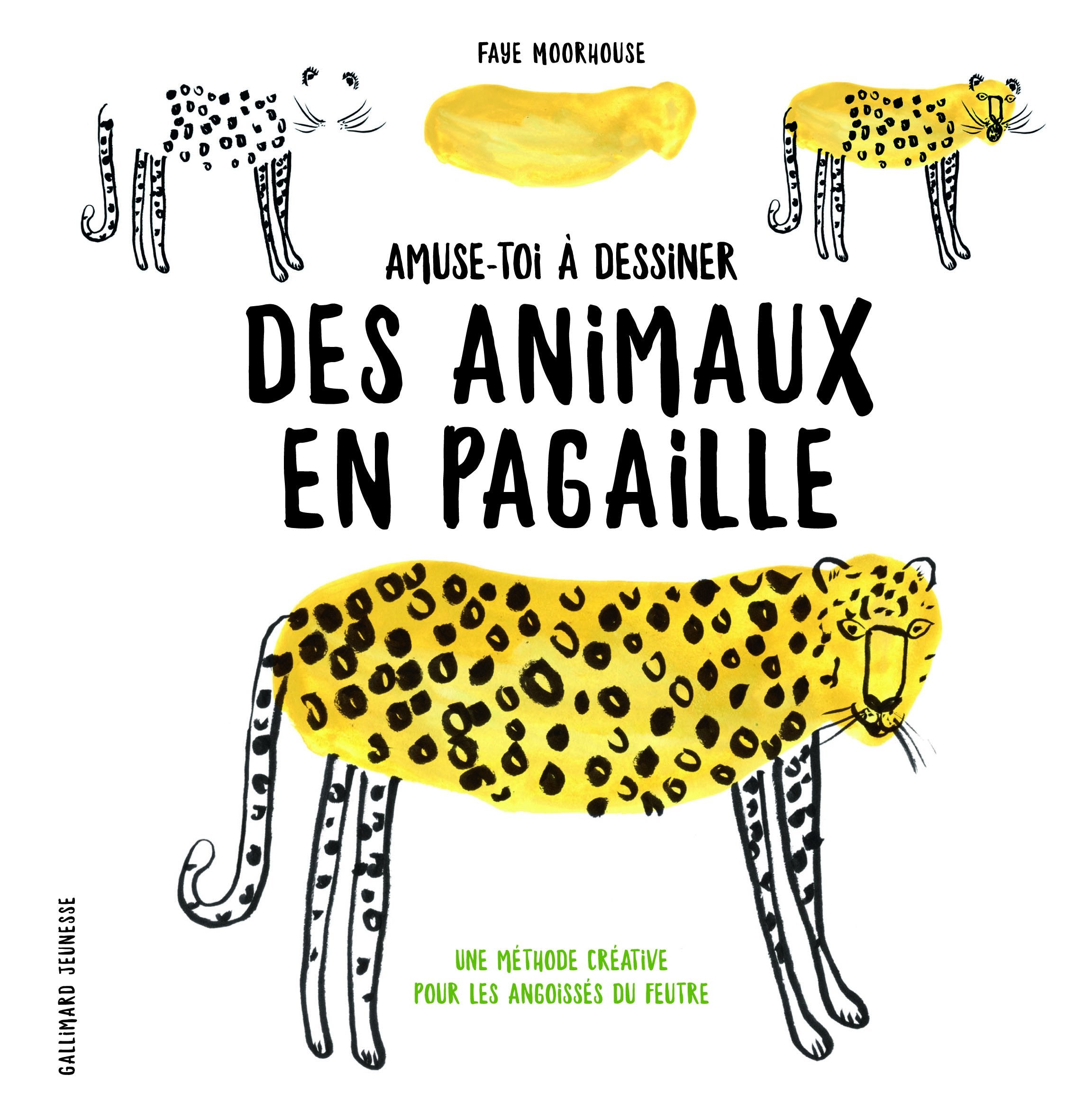 Amuse-toi à dessiner des animaux en pagaille: Une méthode créative pour les angoissés du feutre 9782075087889