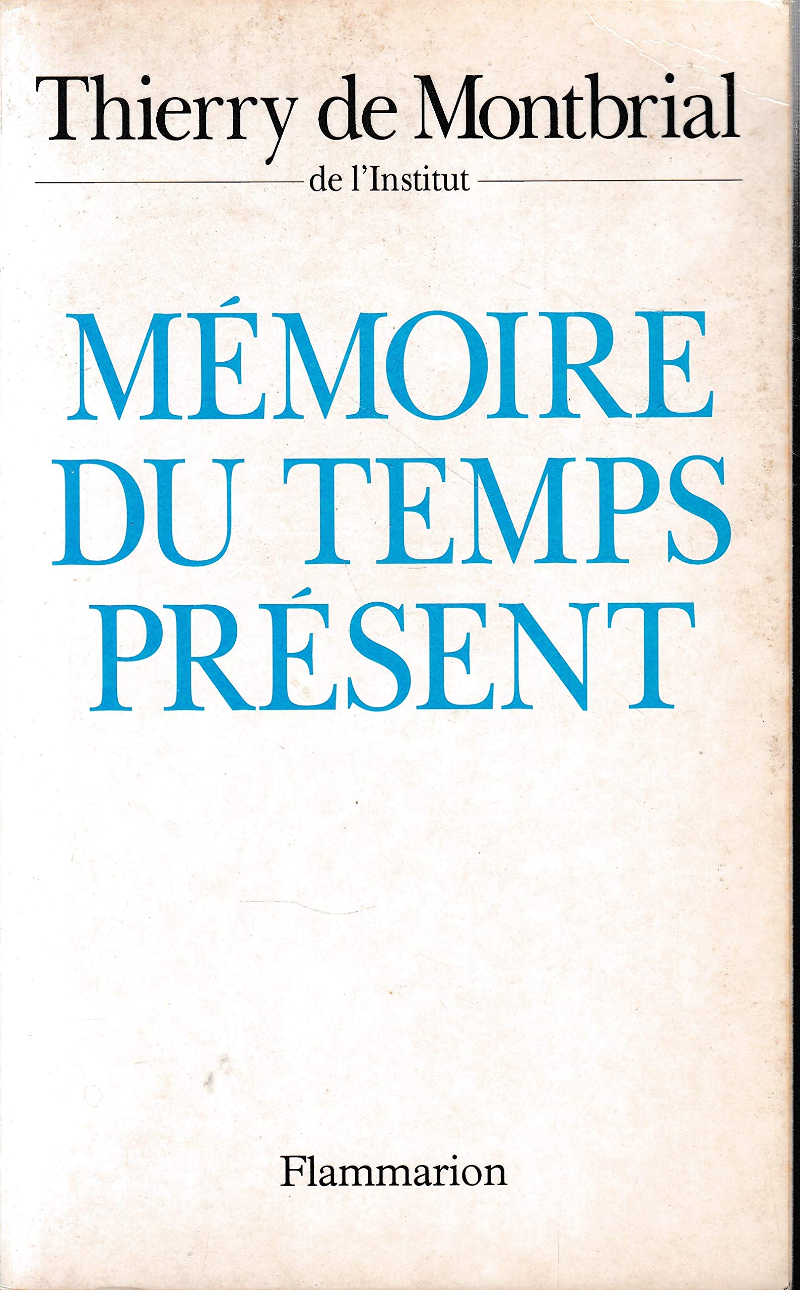 MEMOIRE DU TEMPS PRESENT 9782080667168