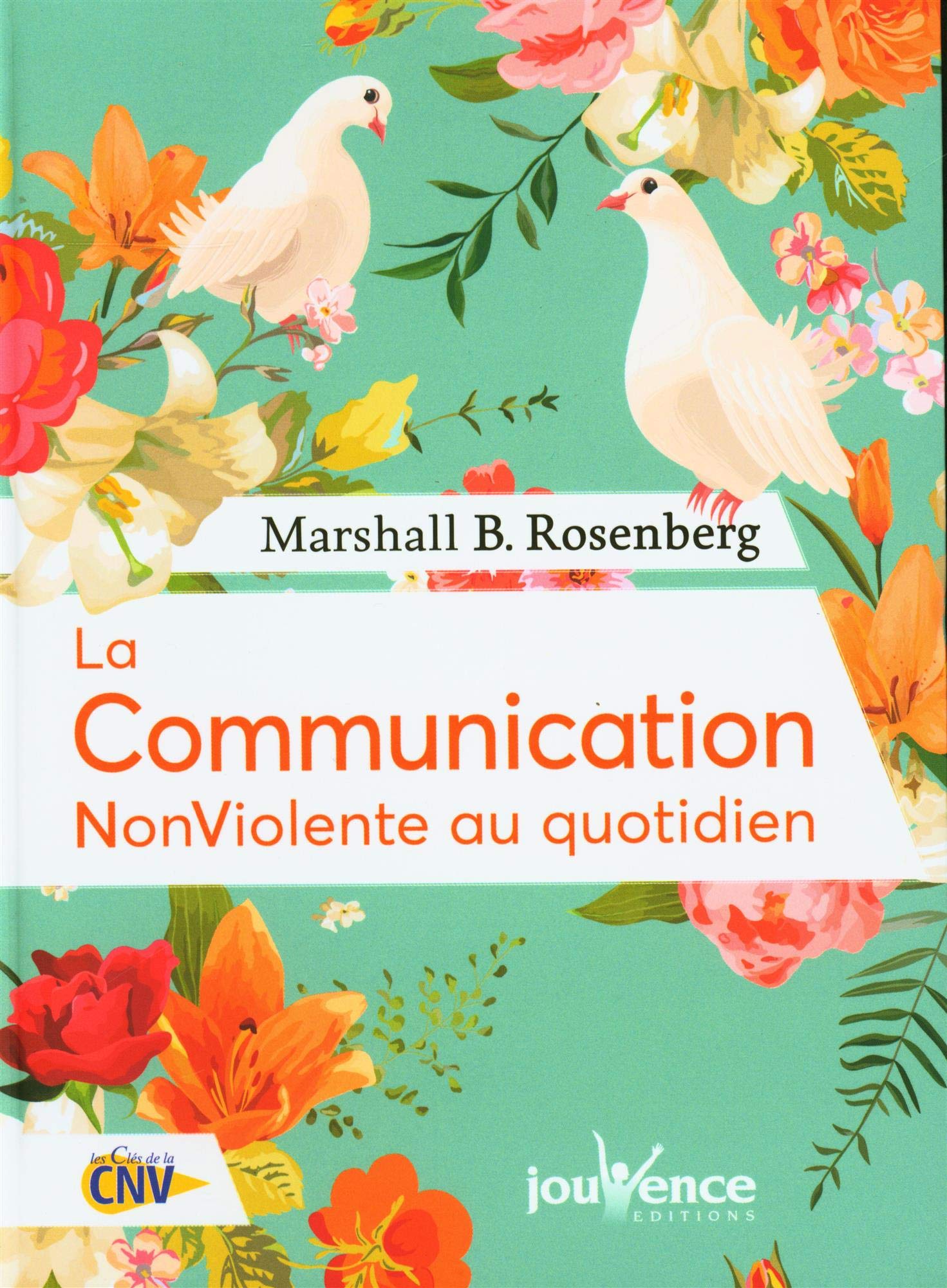 9782889119738 La Communication NonViolente au quotidien (Luxe) 9782889119738